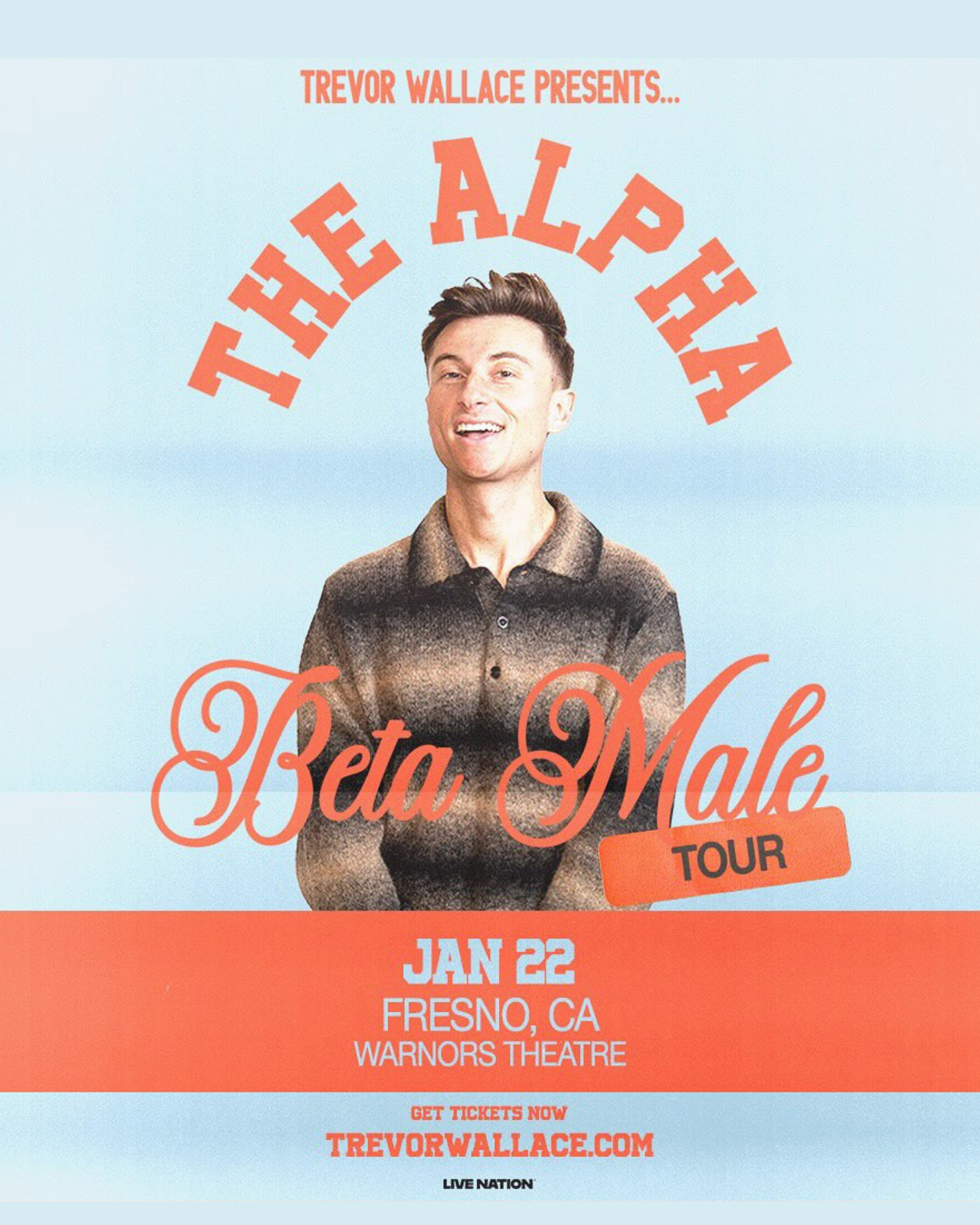 TREVOR WALLACE: THE ALPHA BETA MALE TOUR