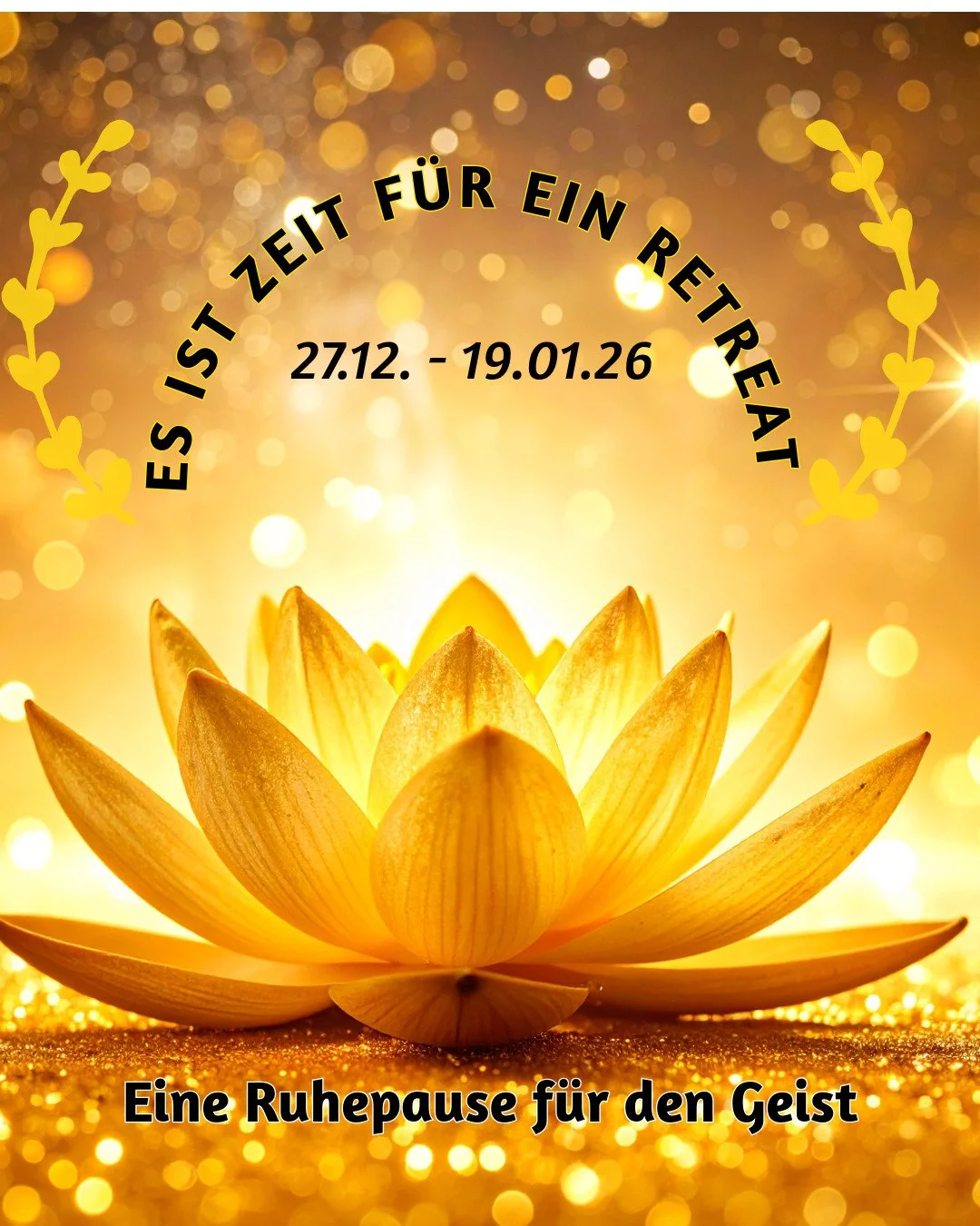 F&uuml;r mich ist die Zeit f&uuml;r eine Retreat gekommen. Das hei&szlig;t, ich nehme mir eine Auszeit um zu meditieren.🧘🏻🪷
Vom 27.12. - 19.01 2026 werde ich offline sein, um neue St&auml;rke f&uuml;rs komende Jahr zu tanken.
🎆In diesem Sinne w&u