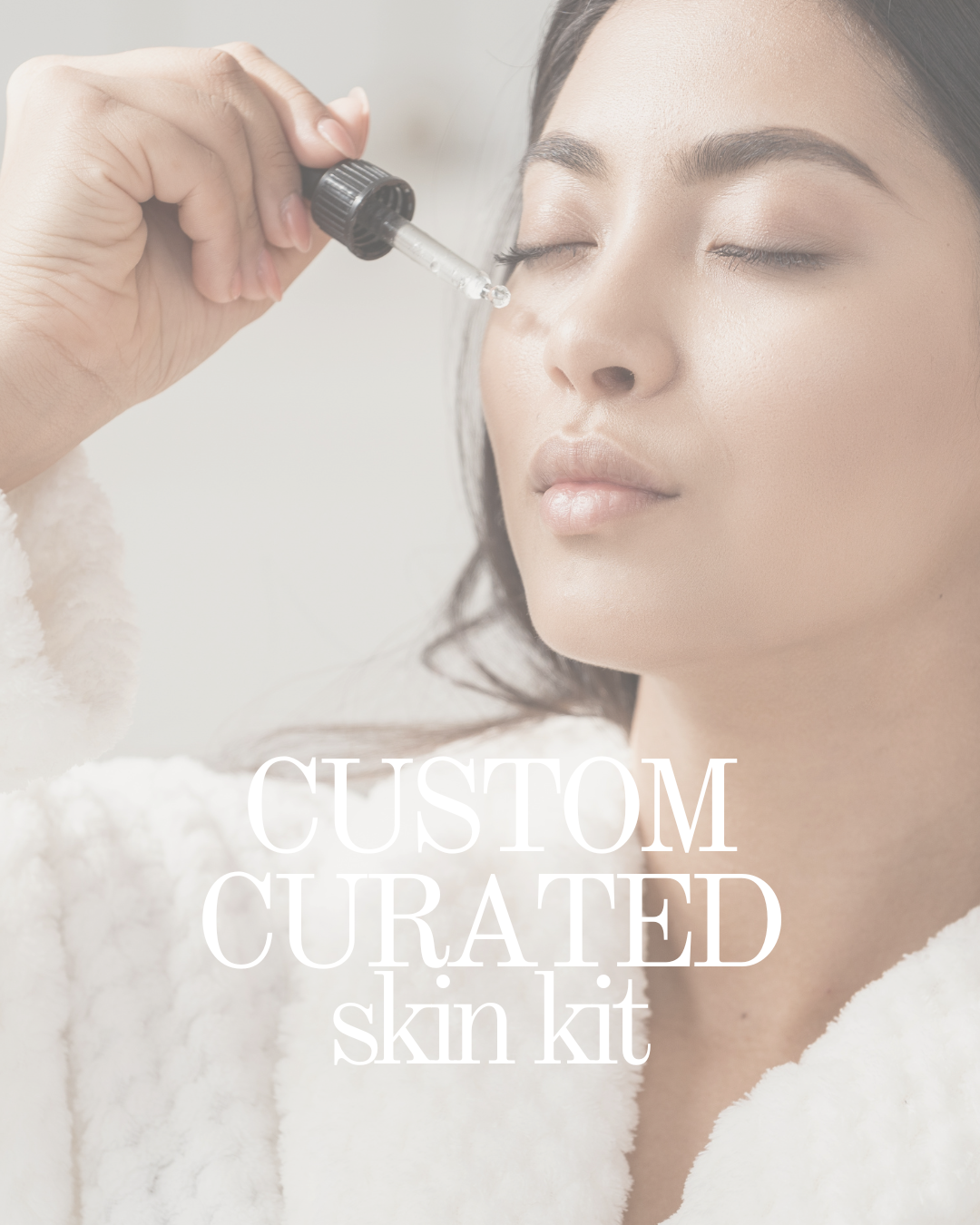 Custom Curated Skin Kit