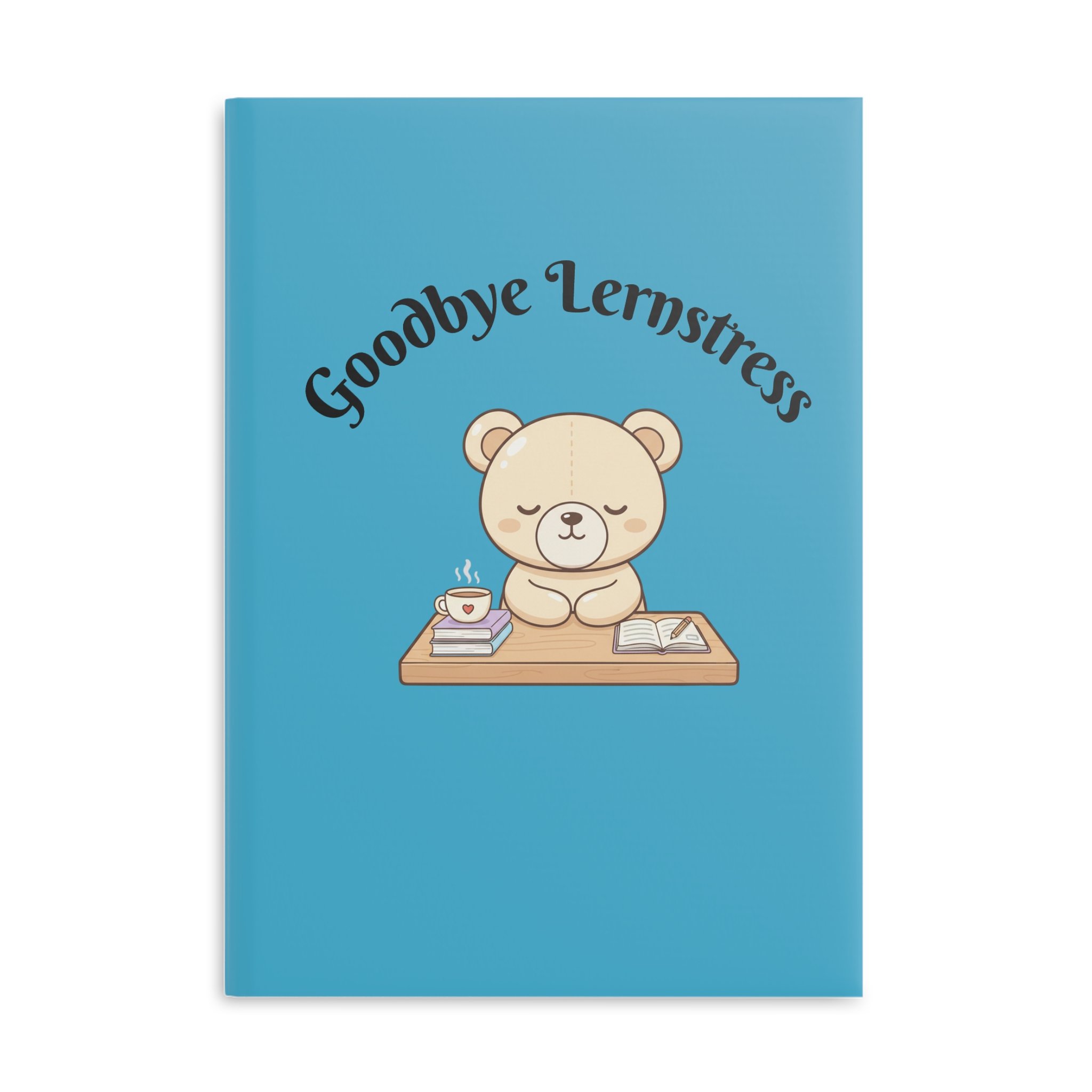 Goodbye Lernstress – Ein Notizbuch für entspanntes und strukturiertes Lernen