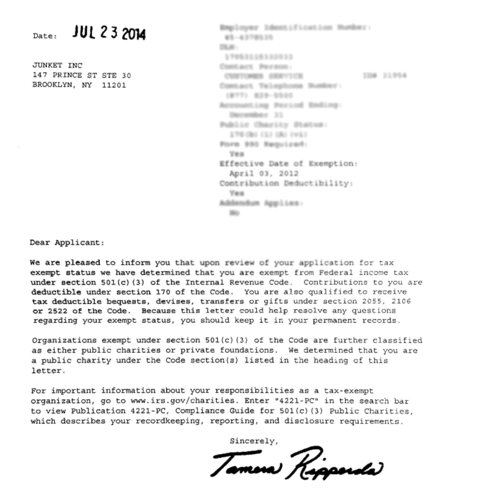 Tax exemption approval letter dated July 23, 2014, from IRS to Junket Inc., Brooklyn, NY, signed by Tomasa Riguanda.