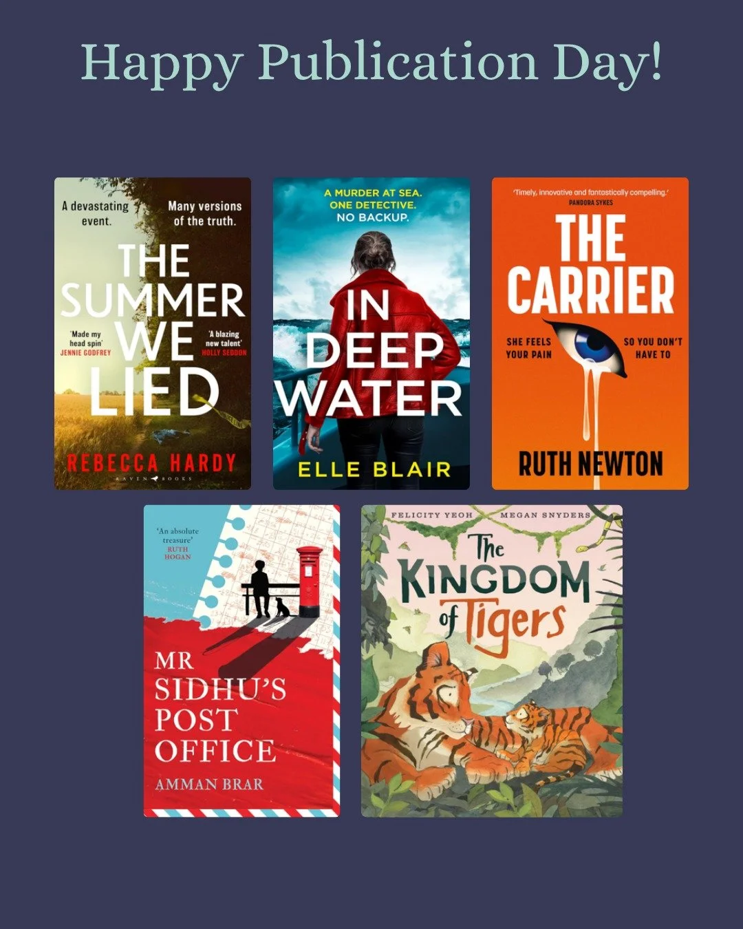 Happy publication day to these fabulous debuts! 

* The Summer We Lied by @rebeccahardyauthor 

* In Deep Water by @elleblairwriter 

* The Carrier by @ruth.e.newton 

* Mr Sidhu's Post Office by @ammanbrar 

* The Kingdom of Tigers by @lemonfizzbook