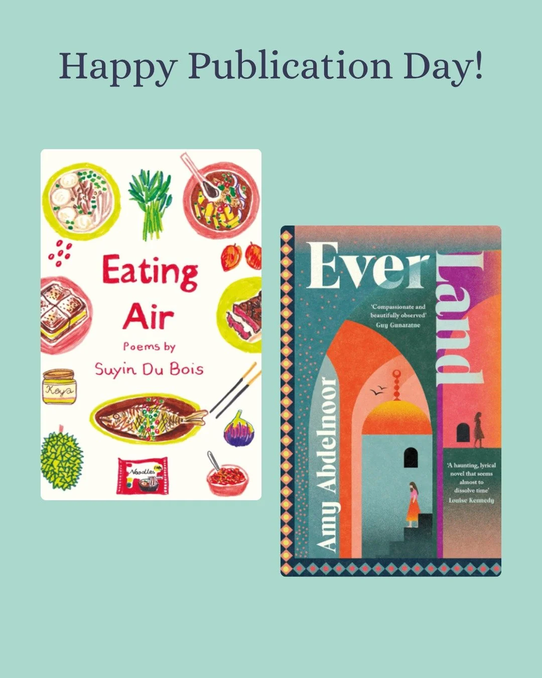 Happy Publication Day @suyin.du.bois and @amyabdelnoor !

Whether you're after poetry or prose, today's fab debuts have you covered.

#publicationday #2026debuts #eatingair #everland