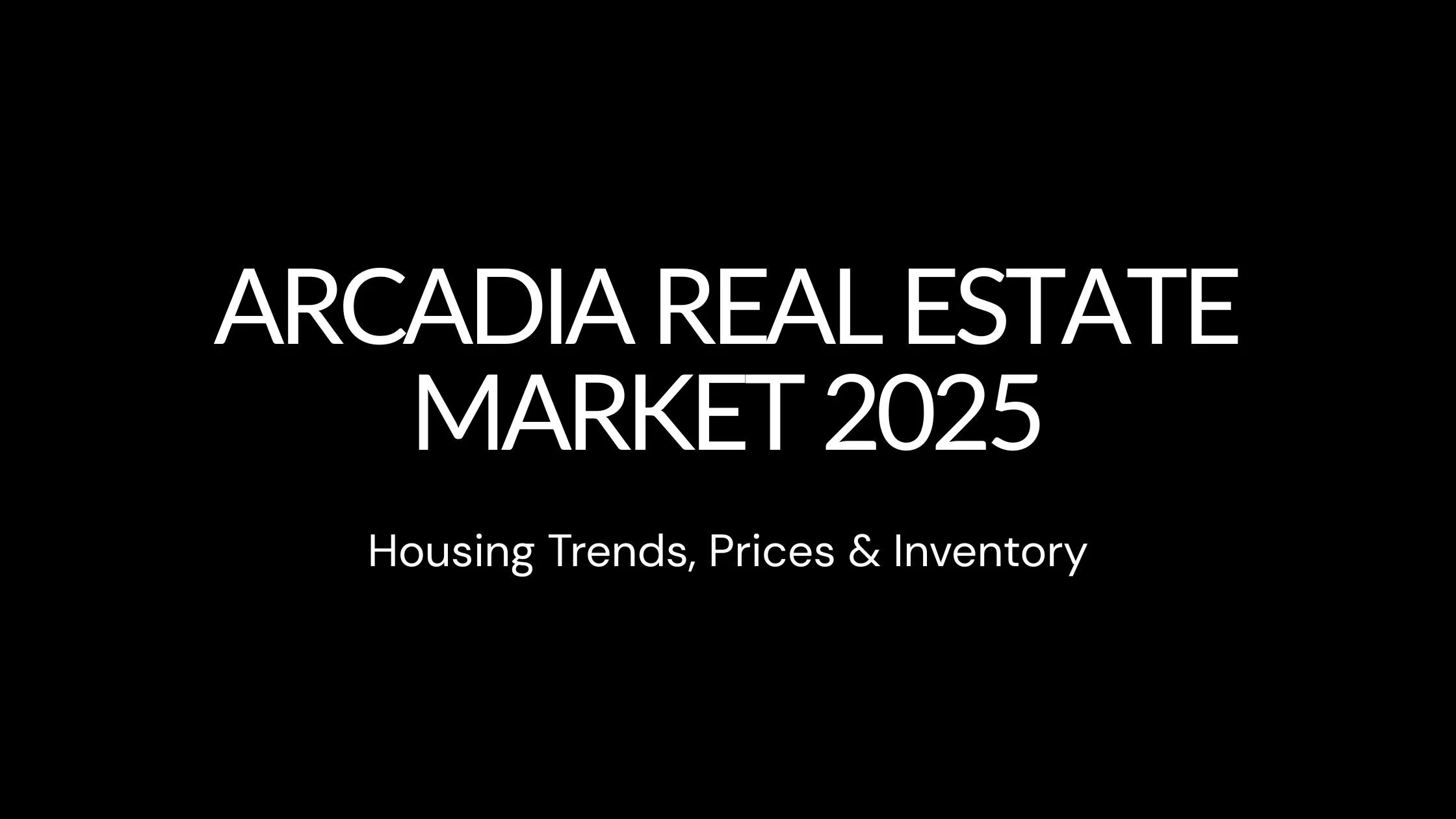 Arcadia Real Estate Market 2025: Housing Trends, Prices &amp; Inventory (85018 Report)