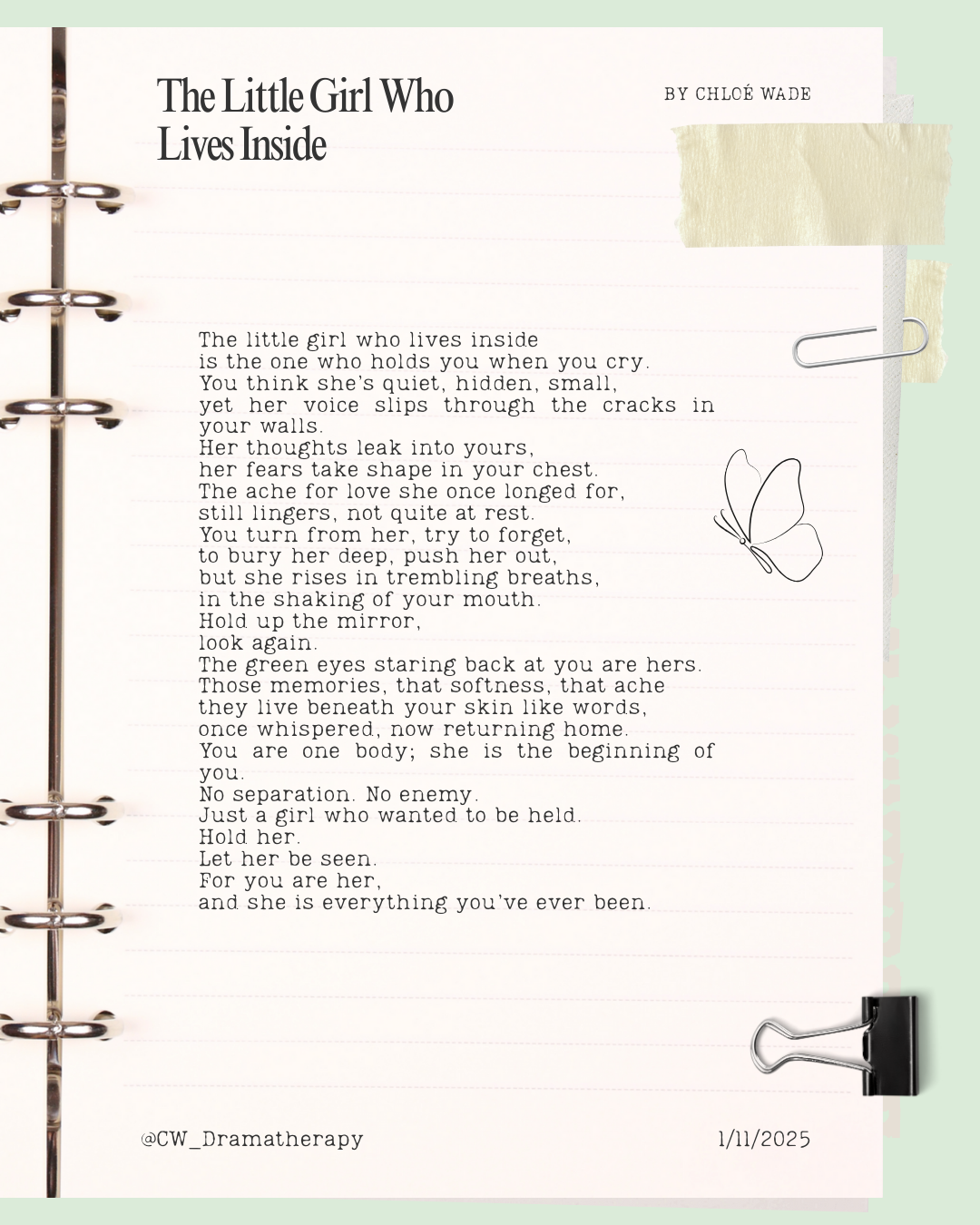 A printed poem titled 'The Little Girl Who Lives Inside' by Chlöe Wade on lined paper, decorated with a butterfly sketch and held with a paperclip and binder clip, on a light green background.