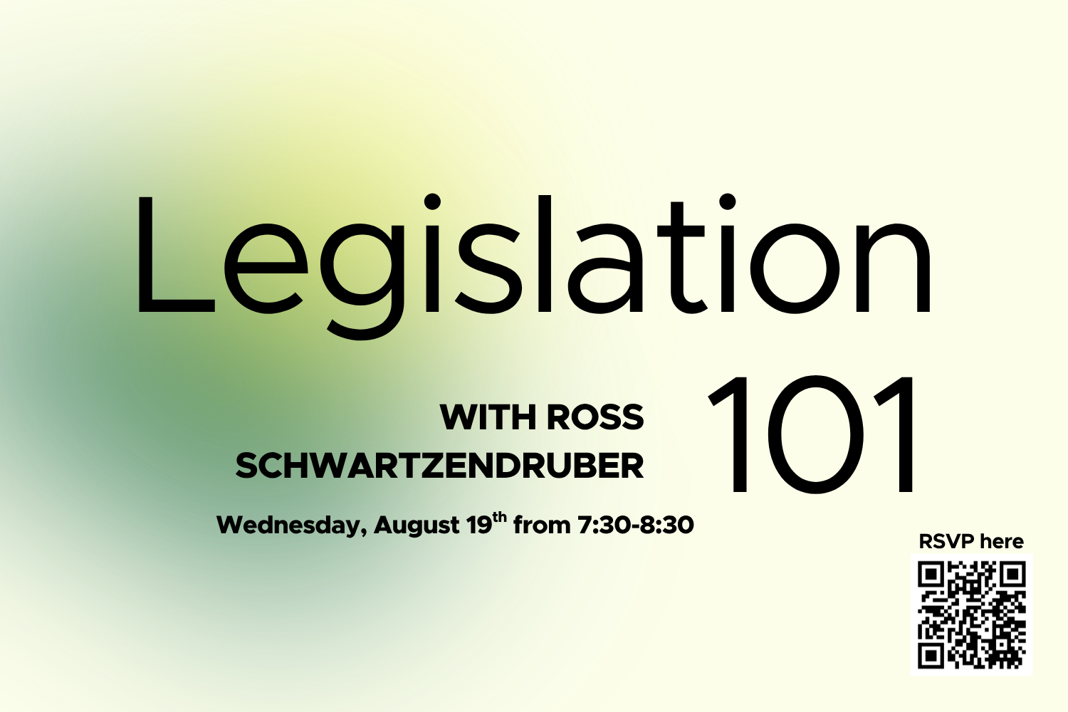 Legislation 101 with Ross Schwartzendruber
