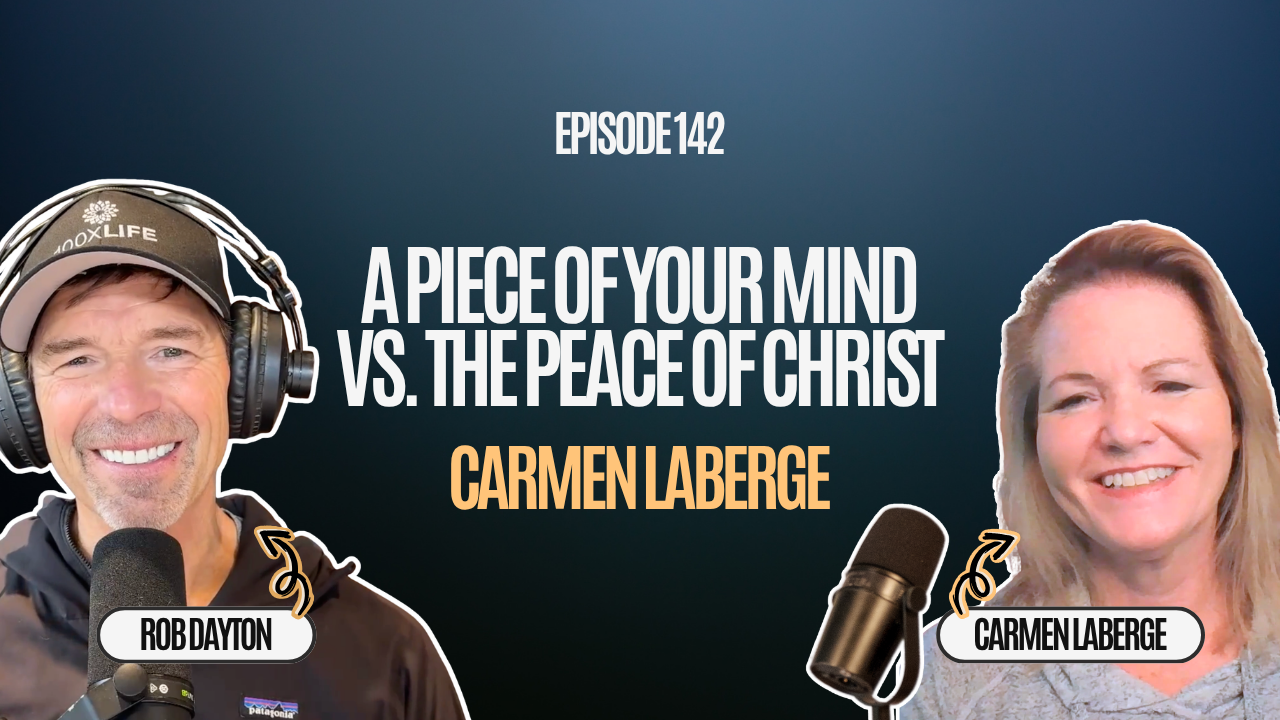 Ep. 142 | A Piece of Your Mind vs. the Peace of Christ