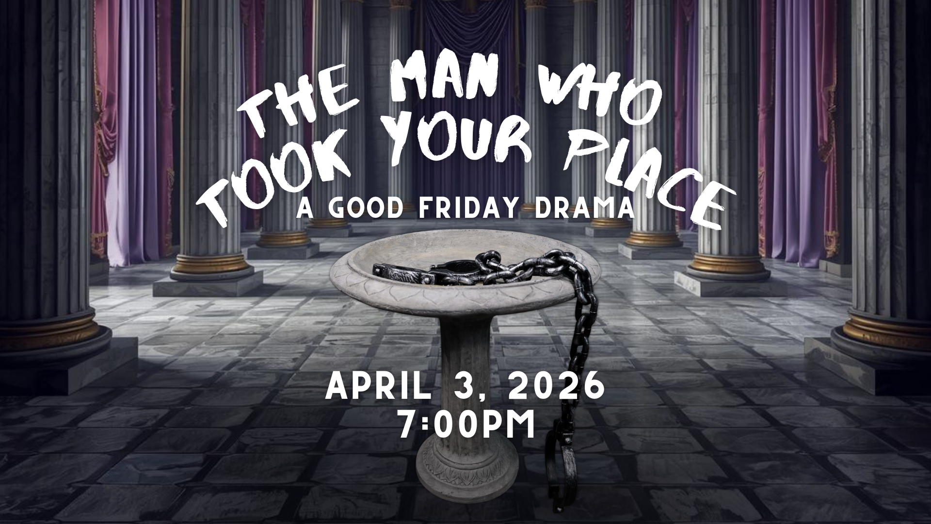 Good Friday Drama 2026