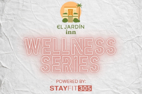 El Jardin Inn x STAY FIT 305 (Swim Week Surprise)