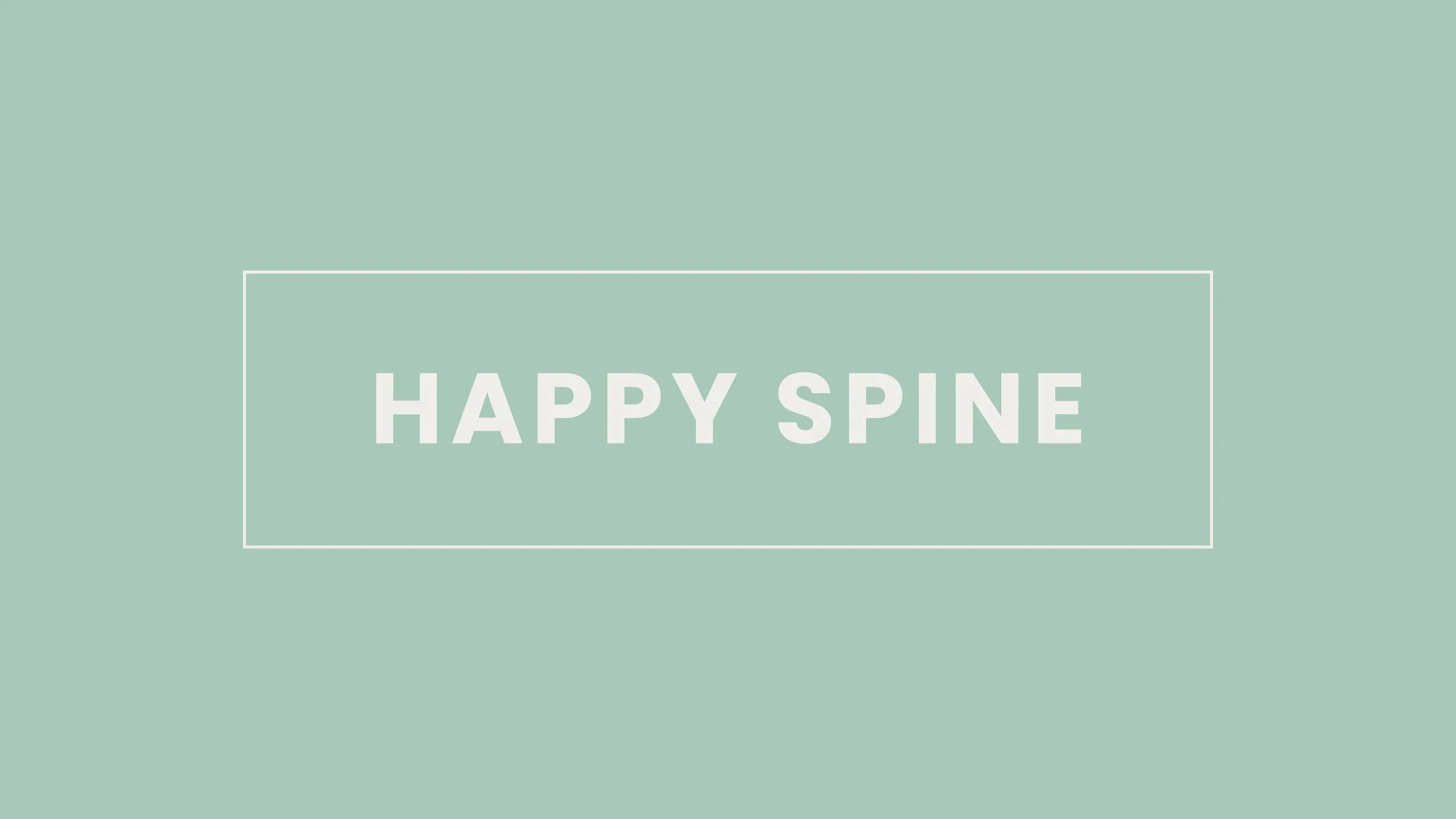 Light green background with white border box and the text 'HAPPY SPINE' in white capital letters