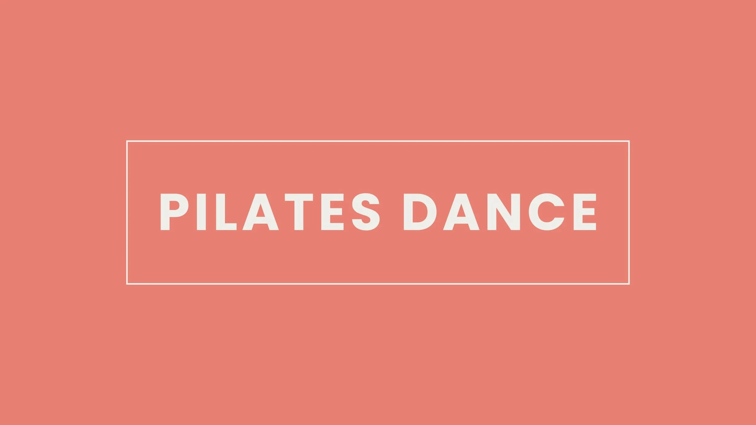 A pink background with a white rectangular border centered in the image. Inside the rectangle, the text 'PILATES DANCE' is written in bold white capital letters.