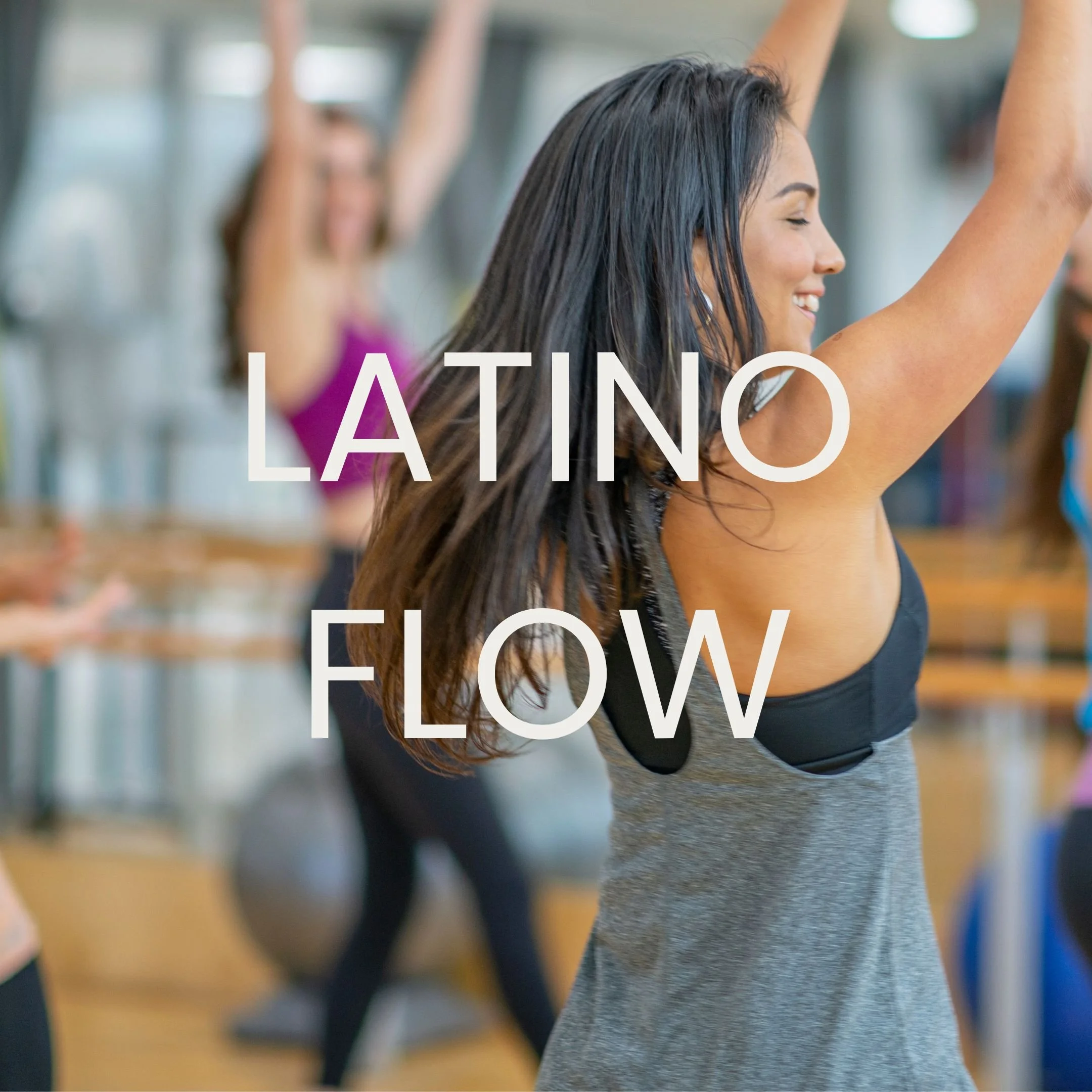 Woman smiling and exercising in a fitness class with the words 'Latino Flow' overlayed.