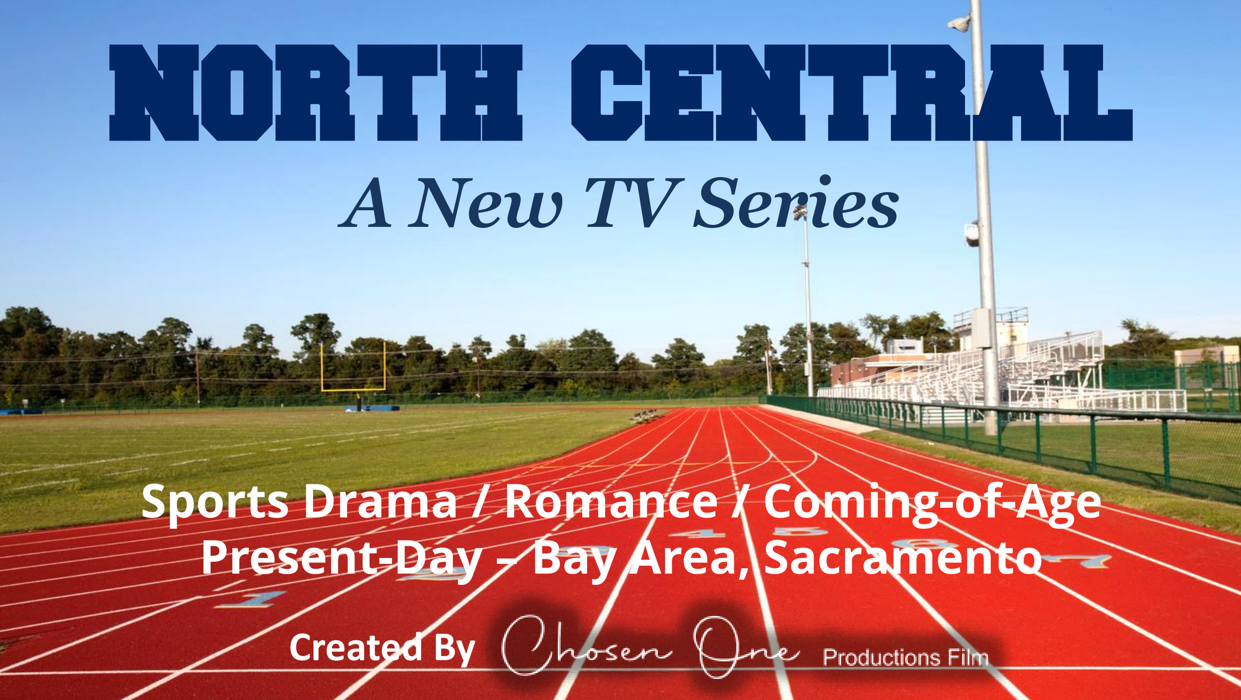 A running track on a football field with the text 'North Central: A New TV Series' and additional text about the show's themes and setting. This is an example of a pitch bible cover.