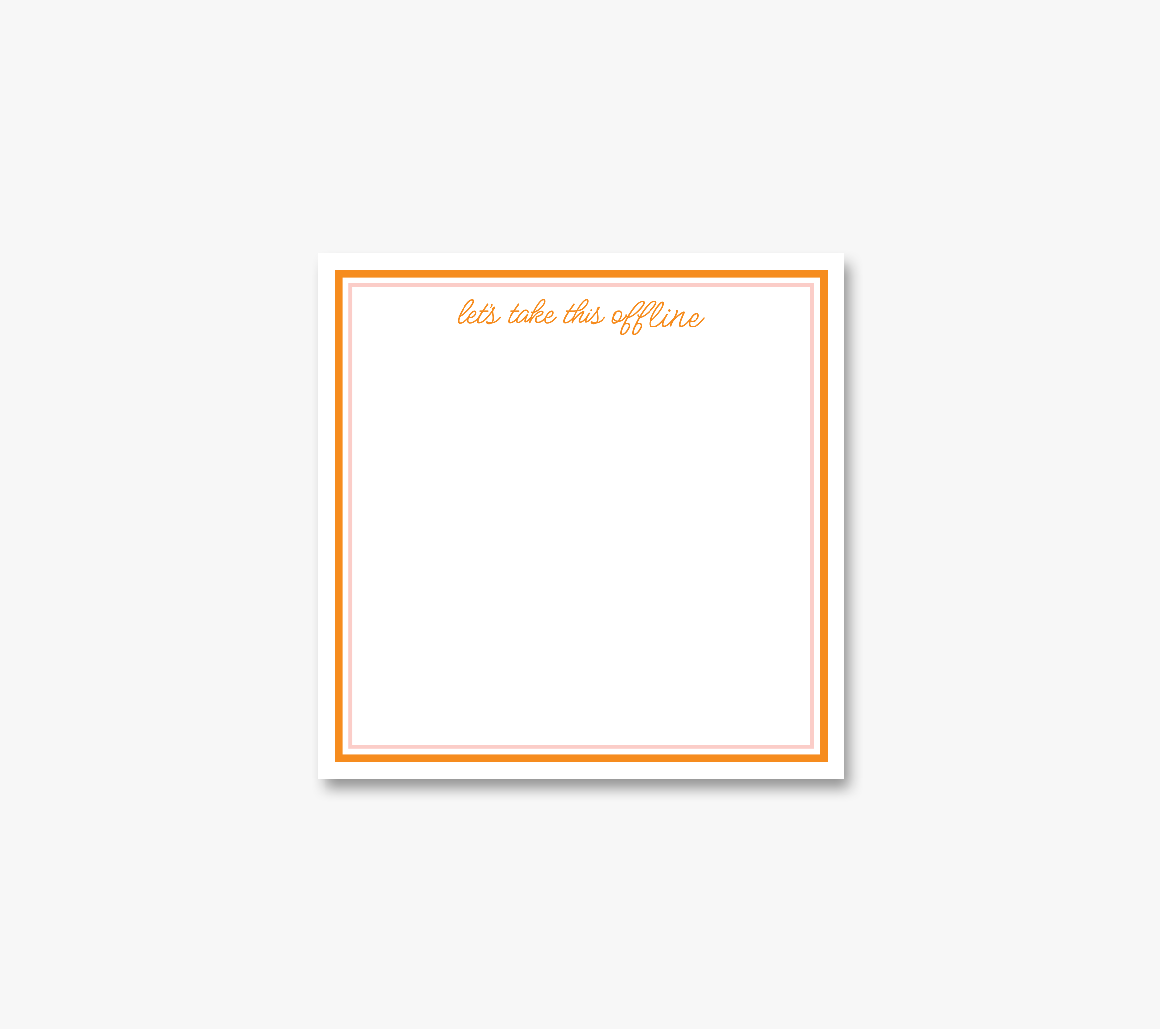 Let's Take This Offline Notepad