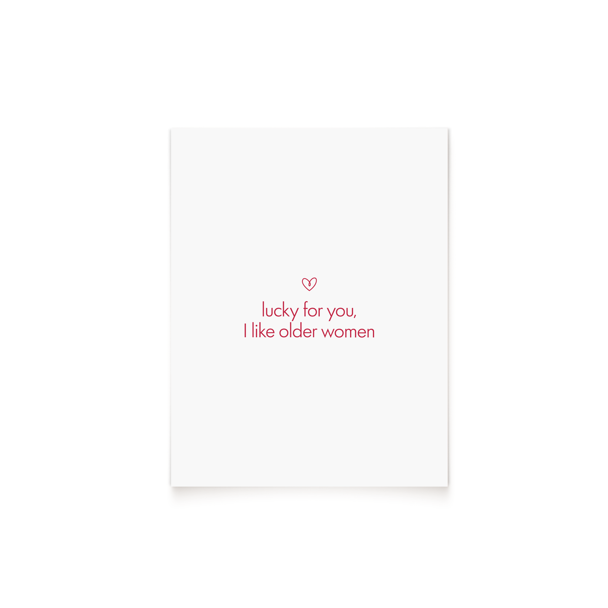 Lucky For You I Like Older Women