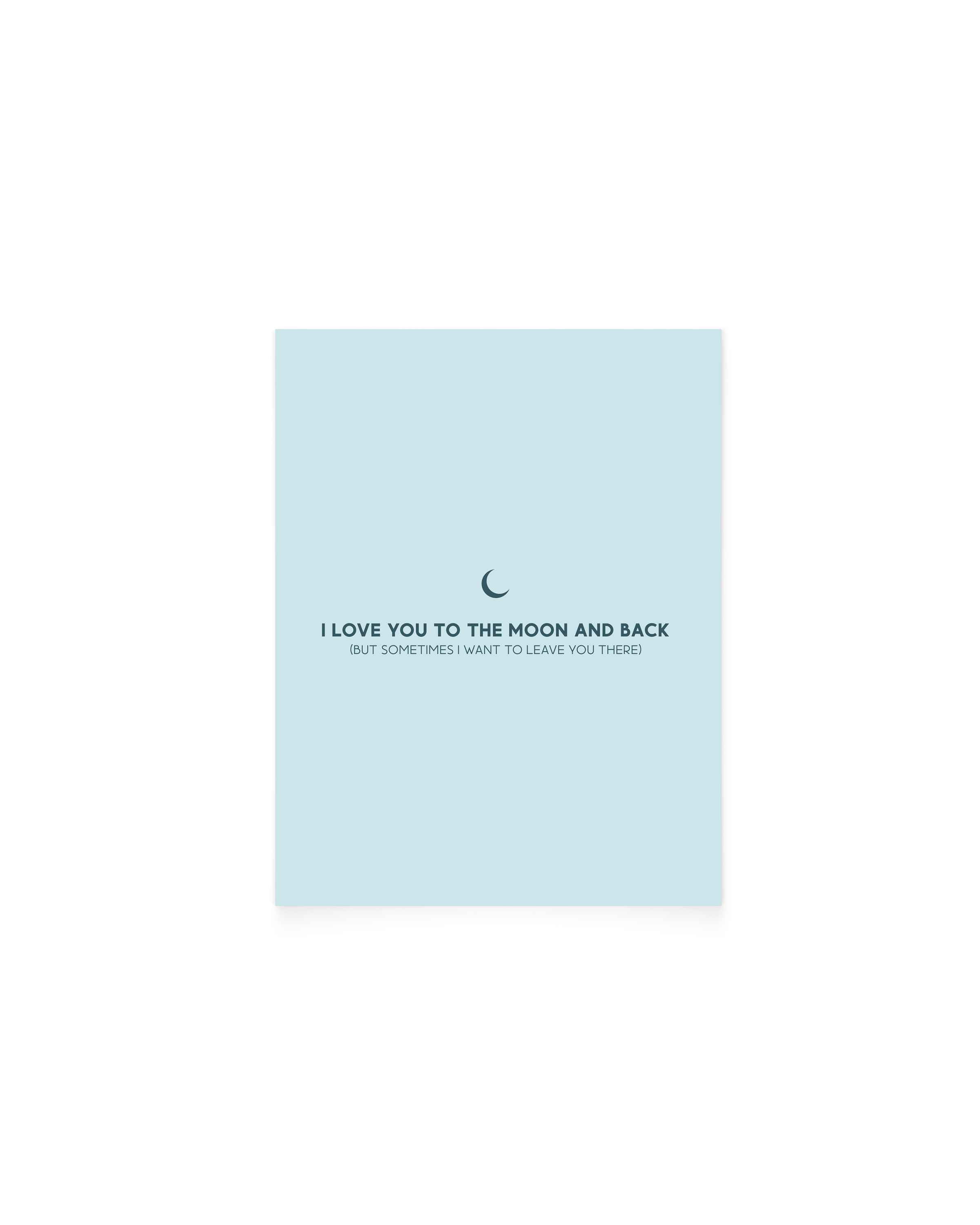 I Love You To The Moon And Back...