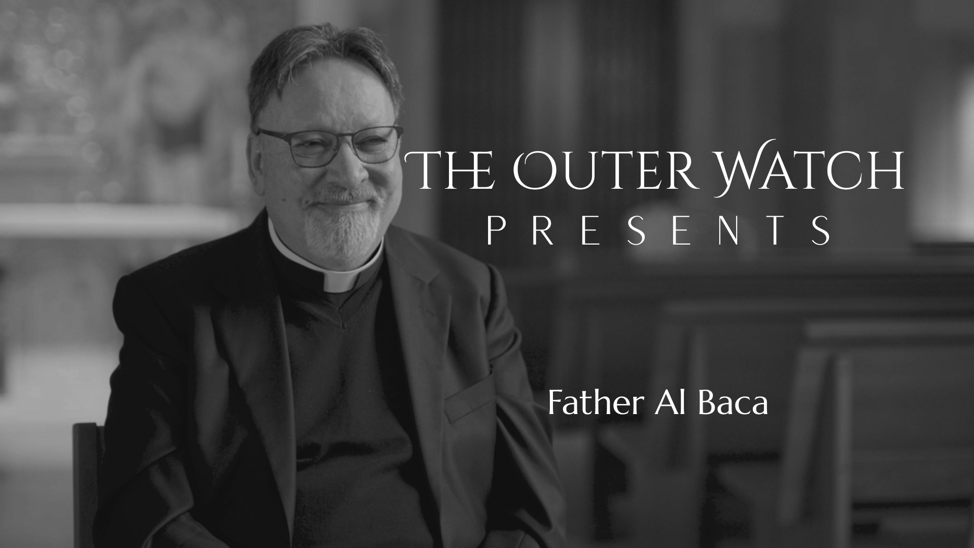 A Conversation with Father Al Baca