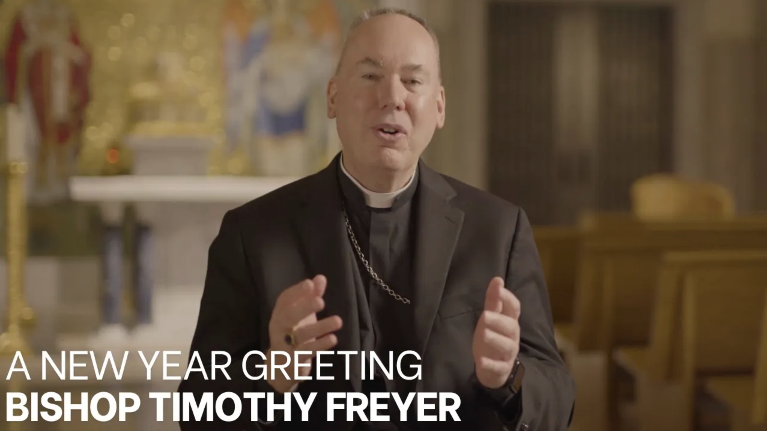 New Year Greeting from Bishop Timothy Freyer