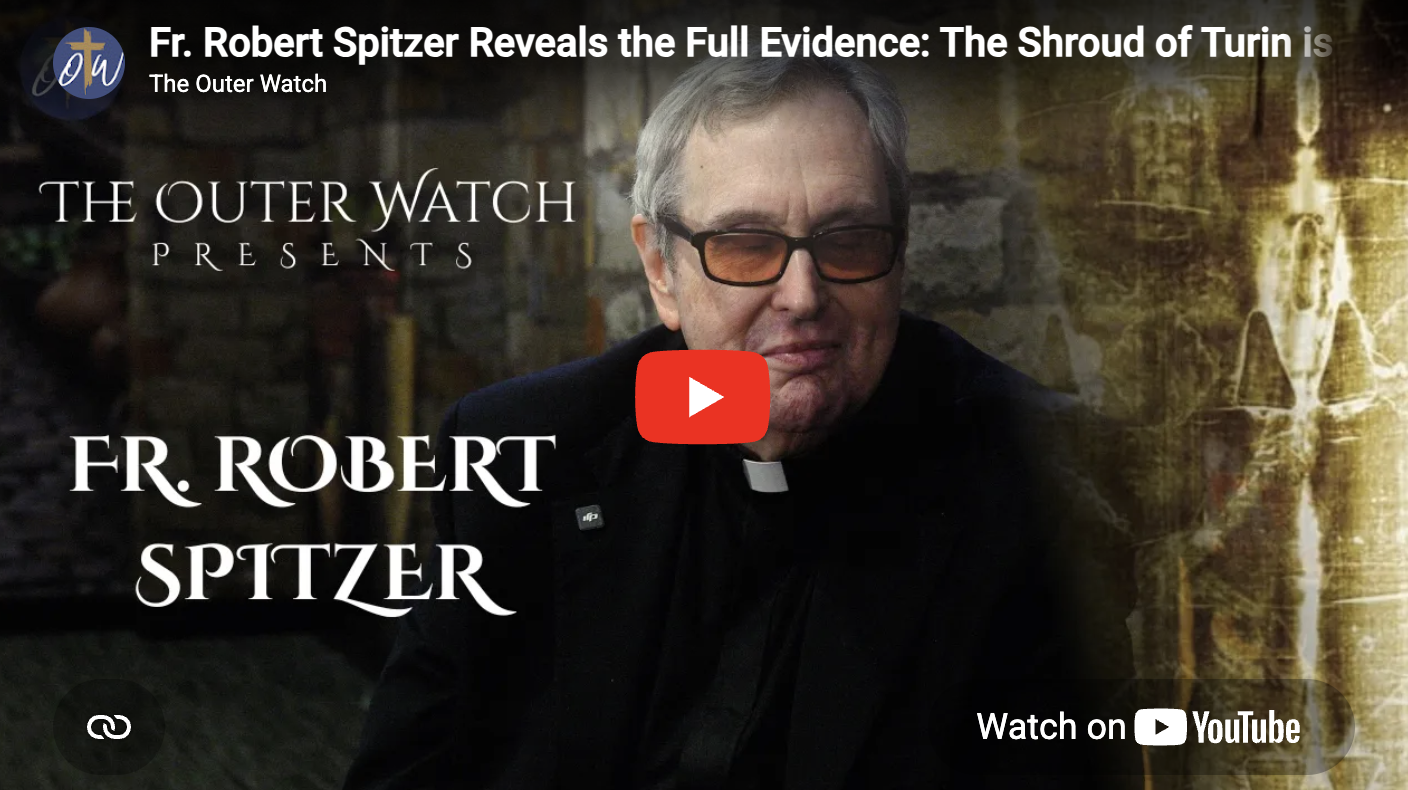 Fr. Robert Spitzer Reveals the Full Evidence: The Shroud of Turin is the Miracle of Miracles