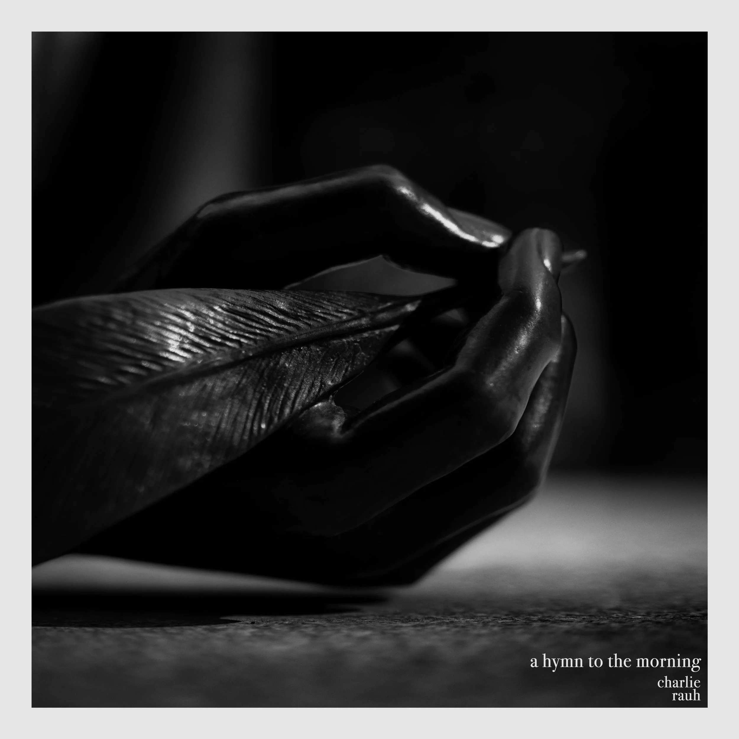 Charlie Rauh - A Hymn To The Morning