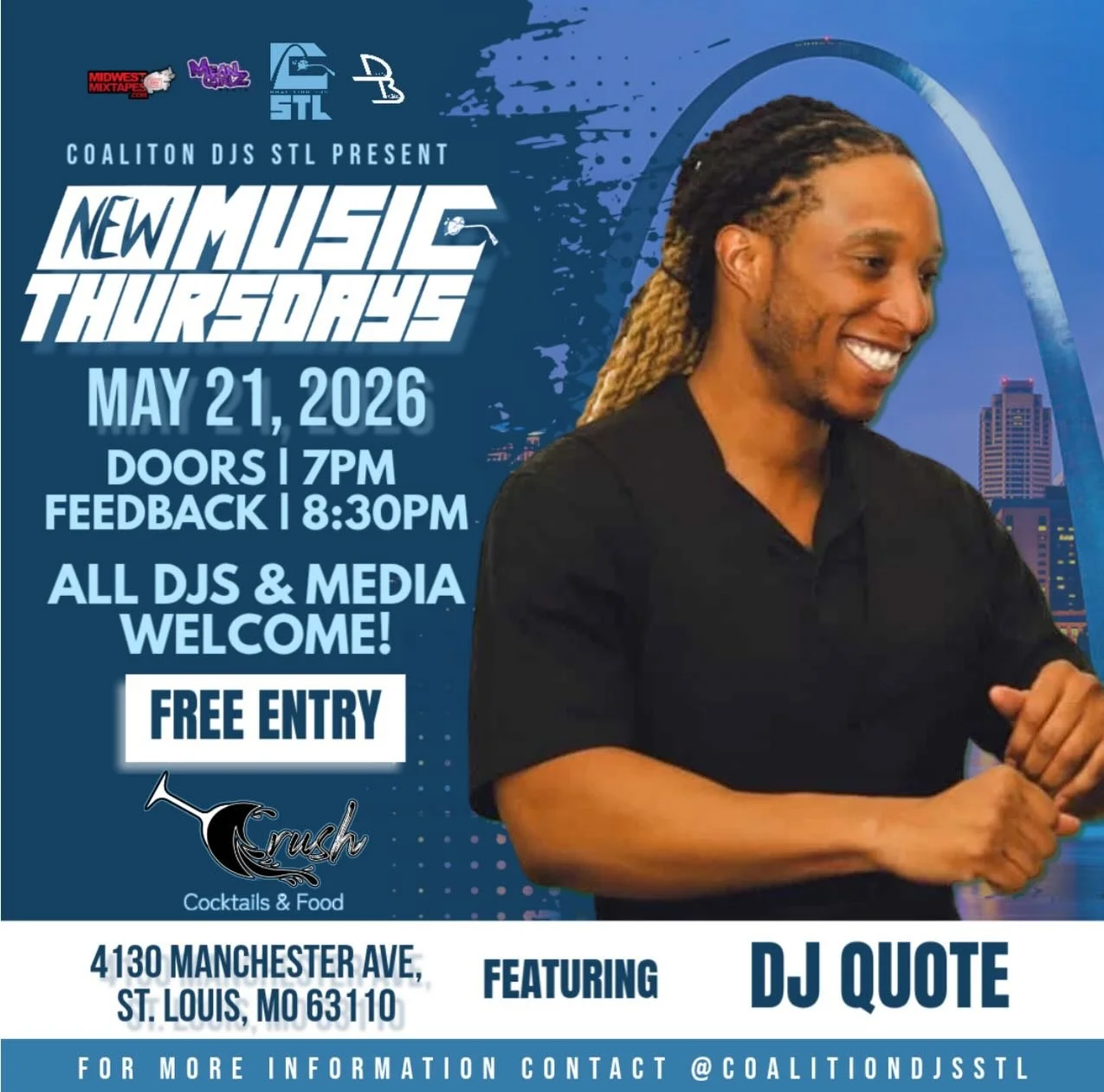 STL pull up this Thursday! 🎶👌🏾💪🏾

@coalitiondjsstl &amp; @crush_cocktailsandfoodllc 
#: NEW MUSIC THURSDAYS
May 21, 2026 | Crush Cocktails &amp; Food | 4130 Manchester Ave

Doors 7PM | Feedback 8:30PM | FREE ENTRY

This ain&rsquo;t a party. It&r