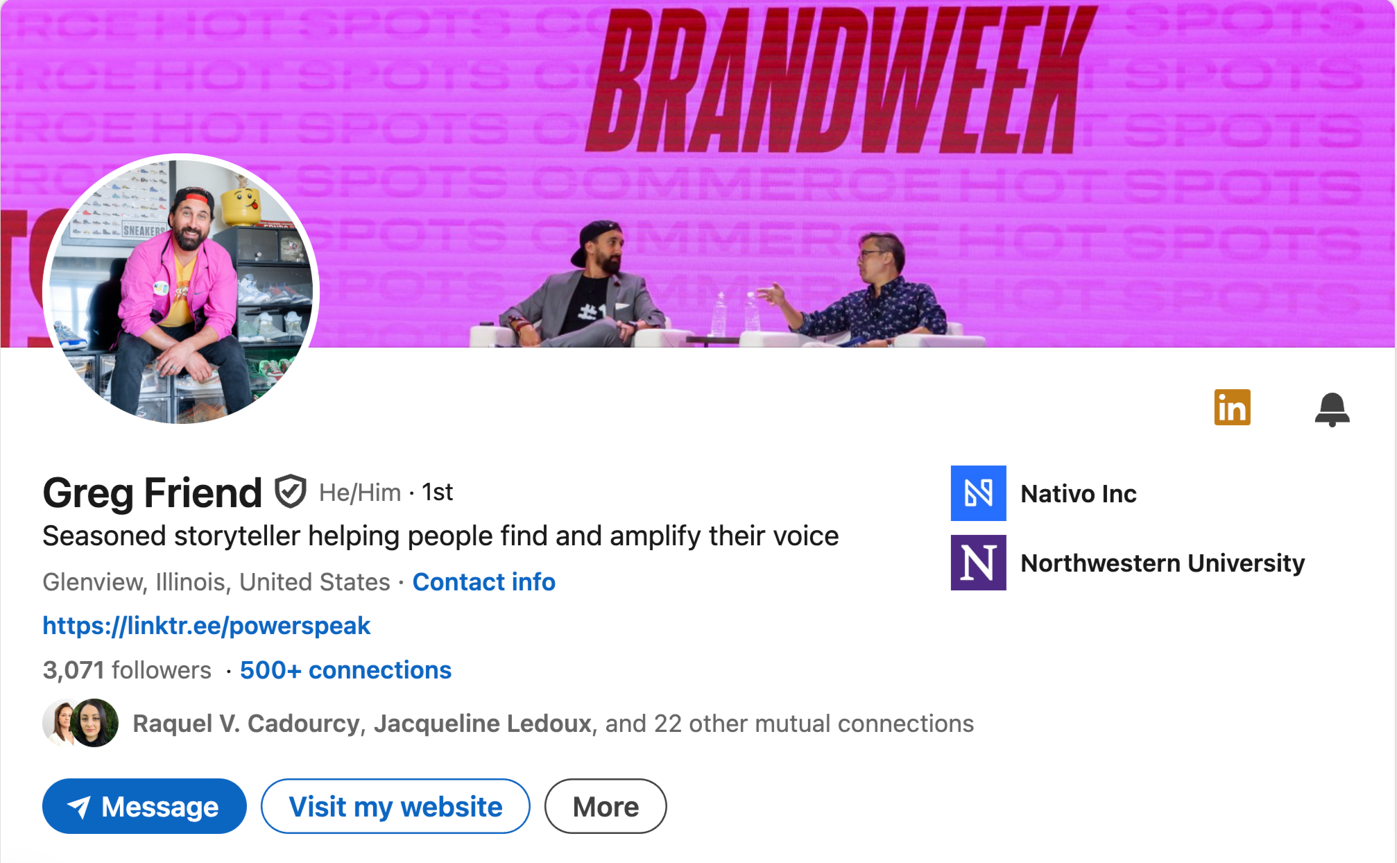 A LinkedIn profile page of Greg Friend, a storyteller, with a background image of two men having a conversation on stage with a large pink and purple background displaying the word "BRANDWEEK". The profile picture shows a man with a beard, wearing a pink jacket, sitting on a shelf of sneakers.