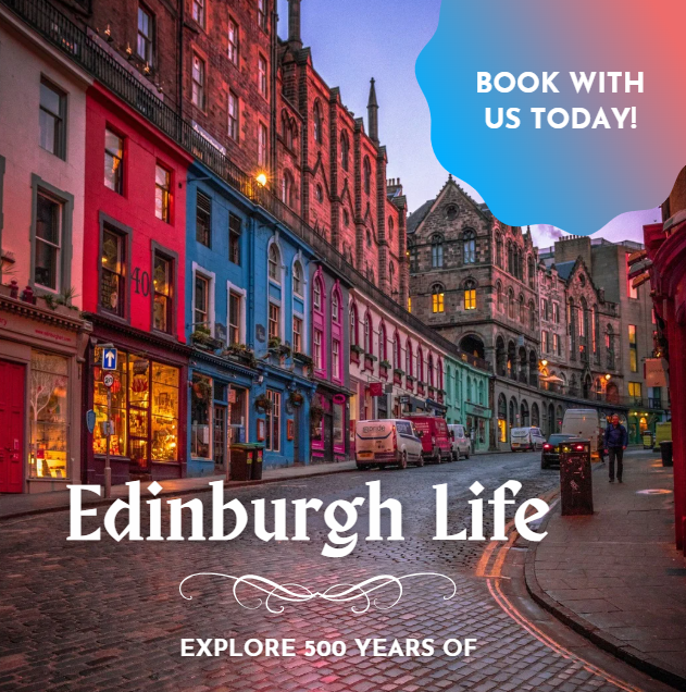 Colorful row of shops and historic buildings on a rainy street in Edinburgh at dusk, with text promoting Edinburgh Life and booking options.