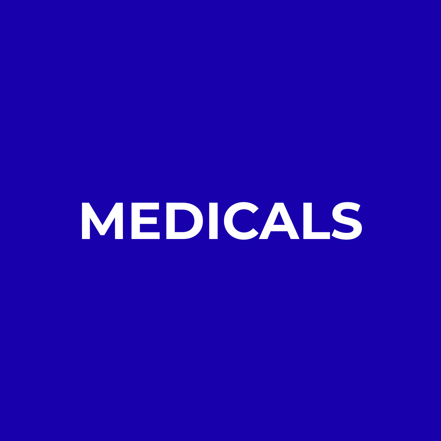 Blue background with the word 'MEDICALS' in white, centered.