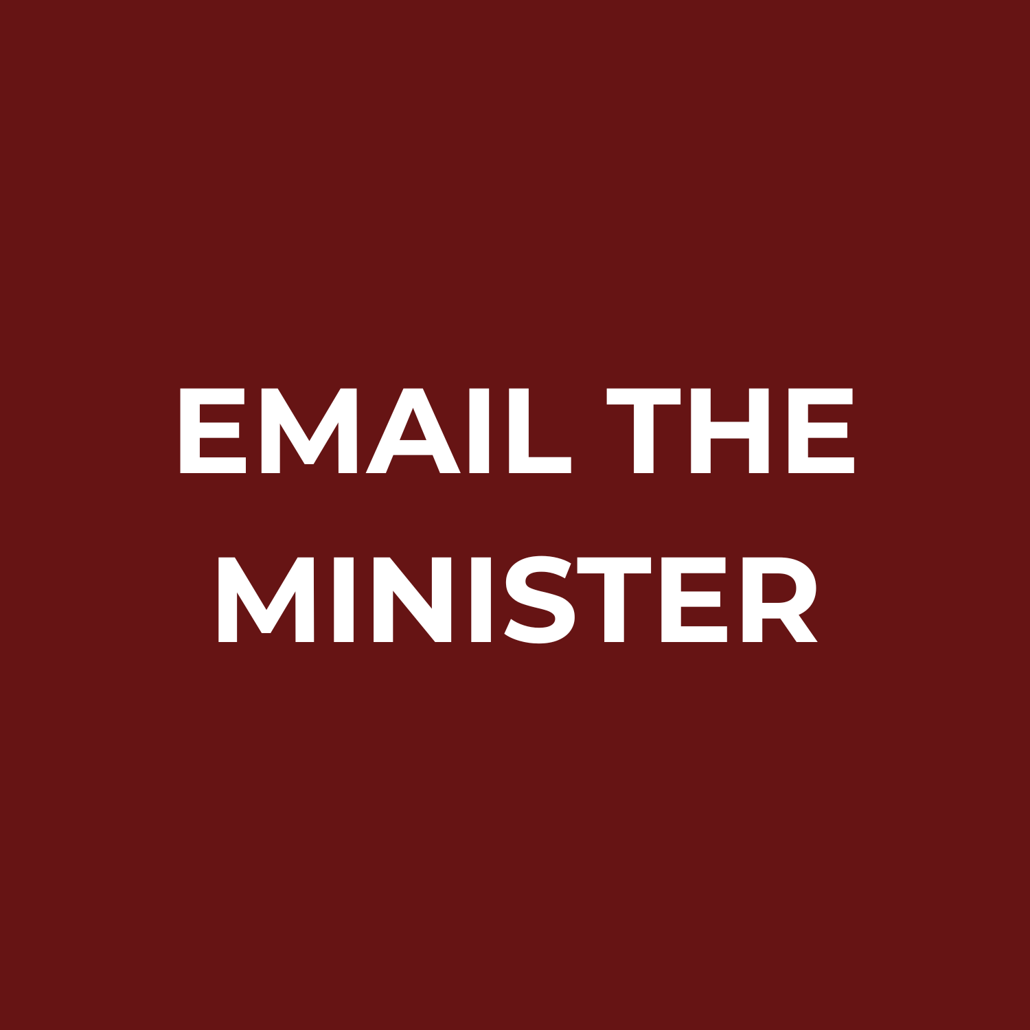 Text saying 'Email the Minister' on a dark red background.