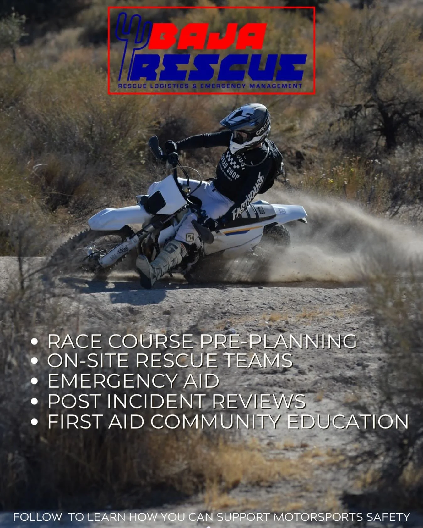 Here are a few of the main things that we plan on bringing to the motorsports scene. There is always room to prepare more for situations that may arise after we put the helmet on. Failing to prepare is preparing to fail.. #bajarescue