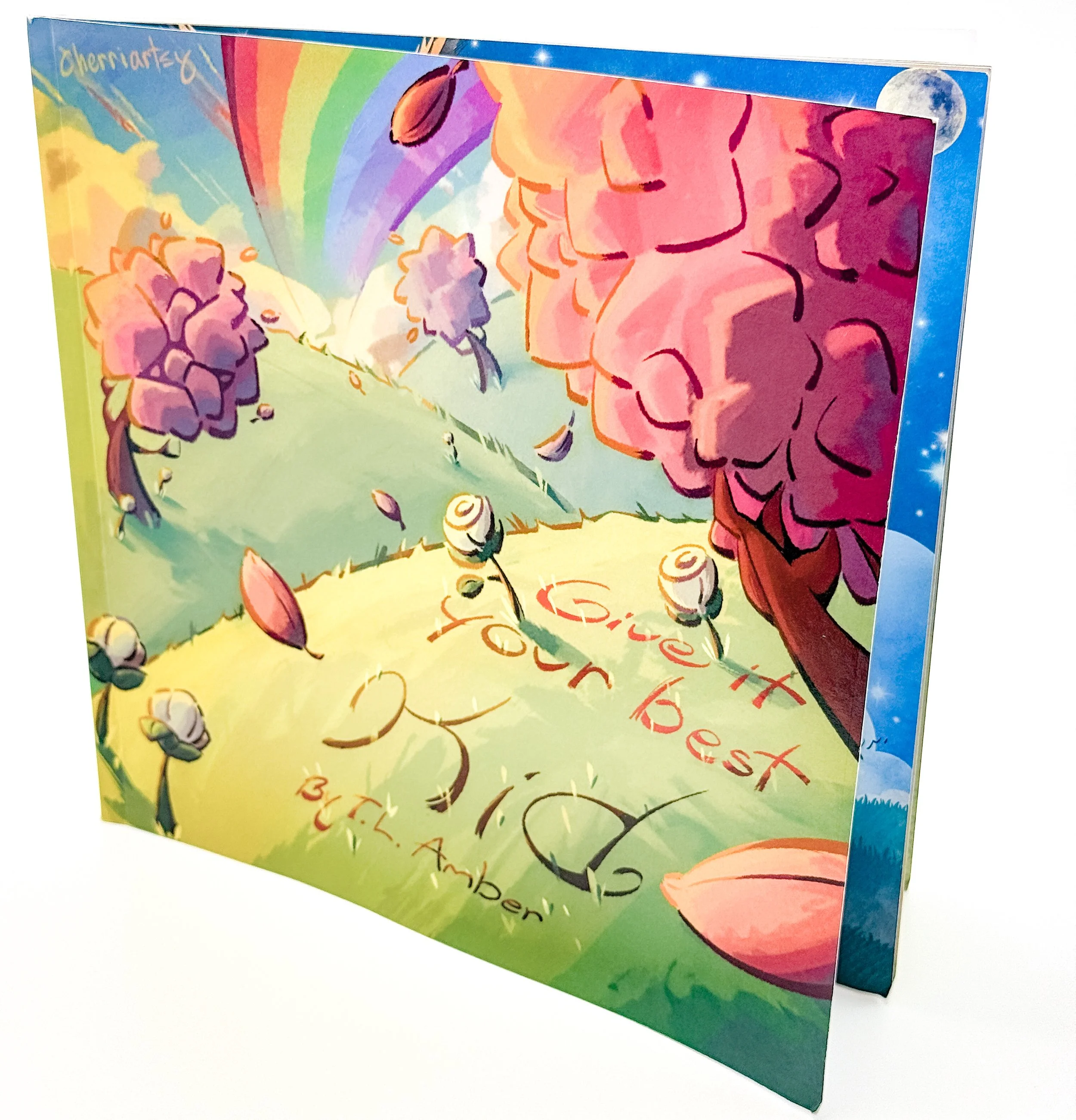 Signed Copy of the inspirational children's rhyming book, Give It Your Best Kid - By T.L. Amber (Paperback)