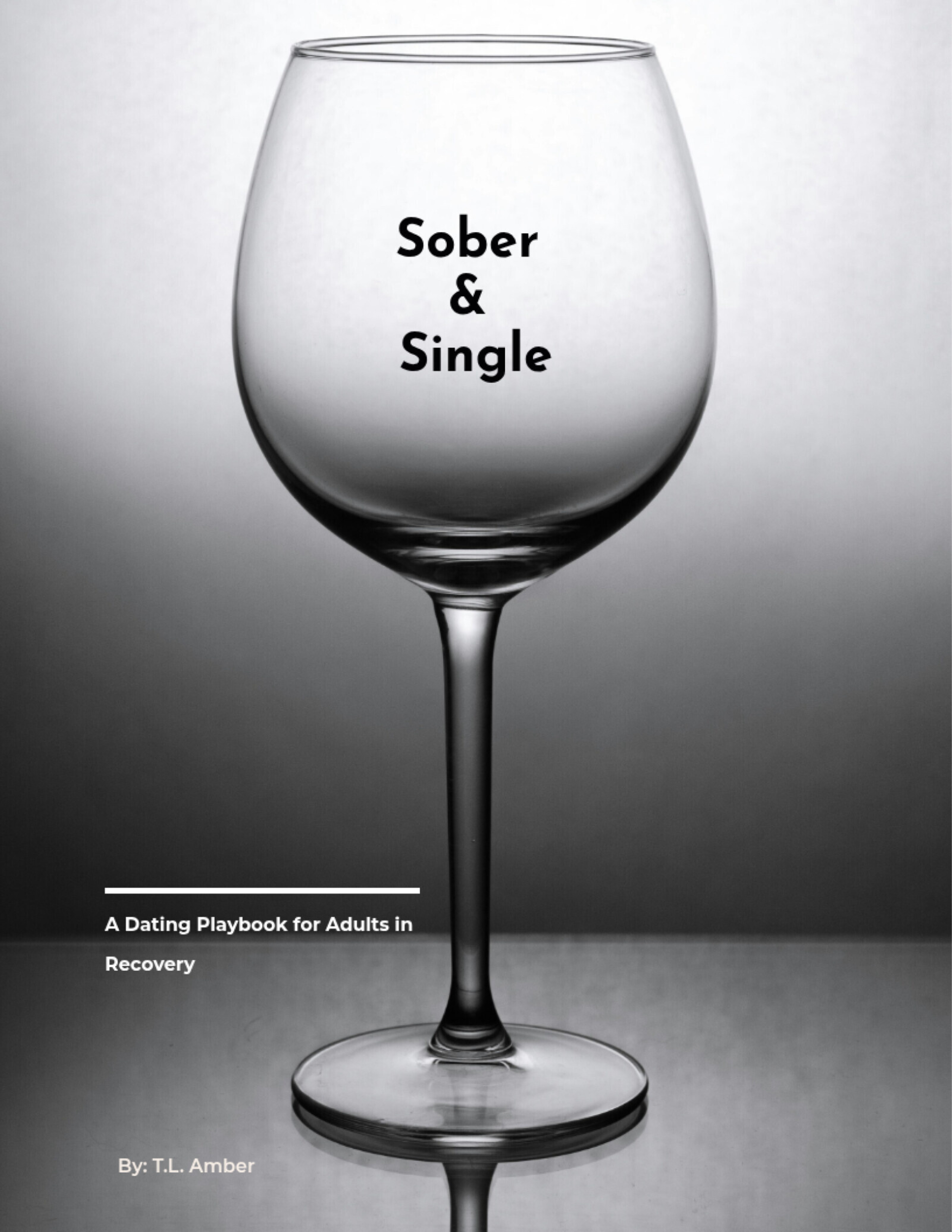 Sober & Single: A Dating Playbook for Adults in Recovery