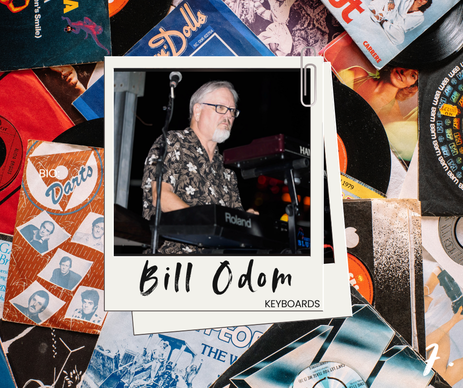 A collage of vinyl records and album covers surrounds a Polaroid-style photo of Bill Odom playing keyboard on stage with a microphone in front of him. The photo has a handwritten style caption: 'Bill Odom, KEYBOARDS'.