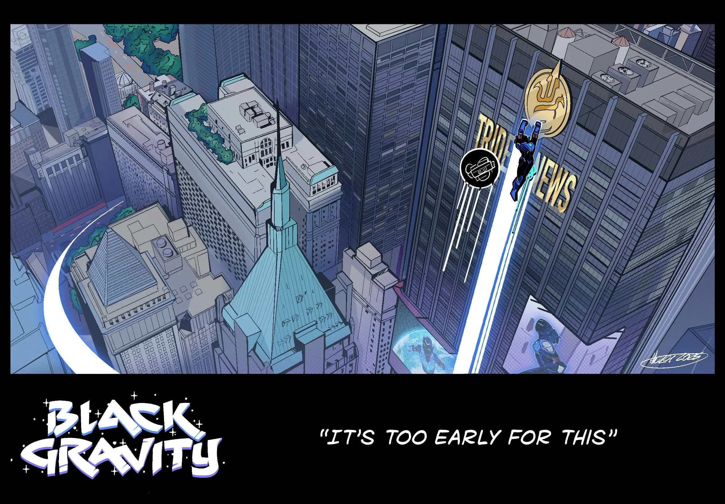 A comic-style illustration of a cityscape with tall buildings, including one with a large sign that reads 'TRIBE'. A superhero is hanging from the side of a skyscraper. Below, part of the text says 'BLACK GRAVITY' with a quote that states, 'IT'S TOO 