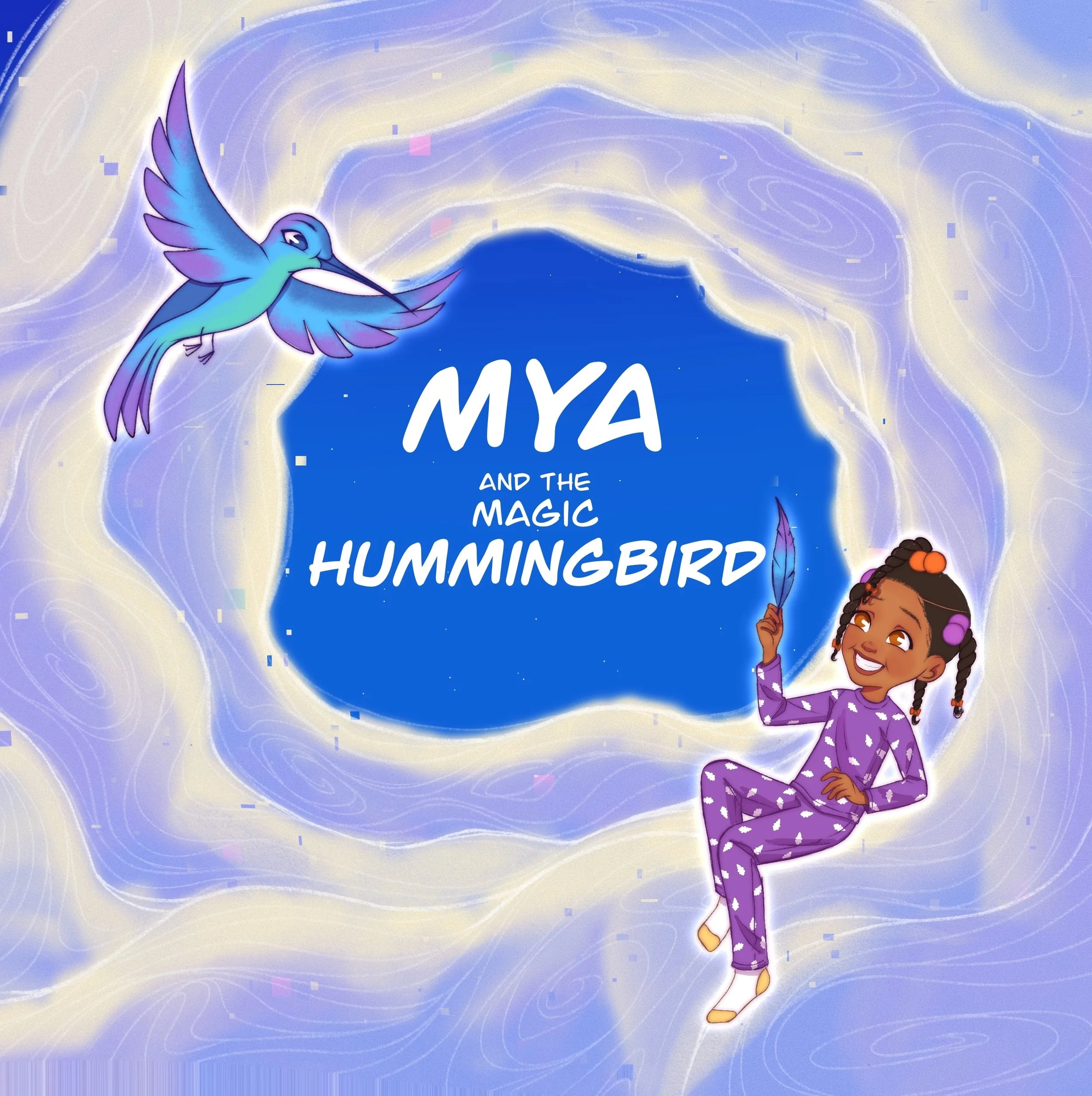 Mya and the Magic Hummingbird (Digital Book)