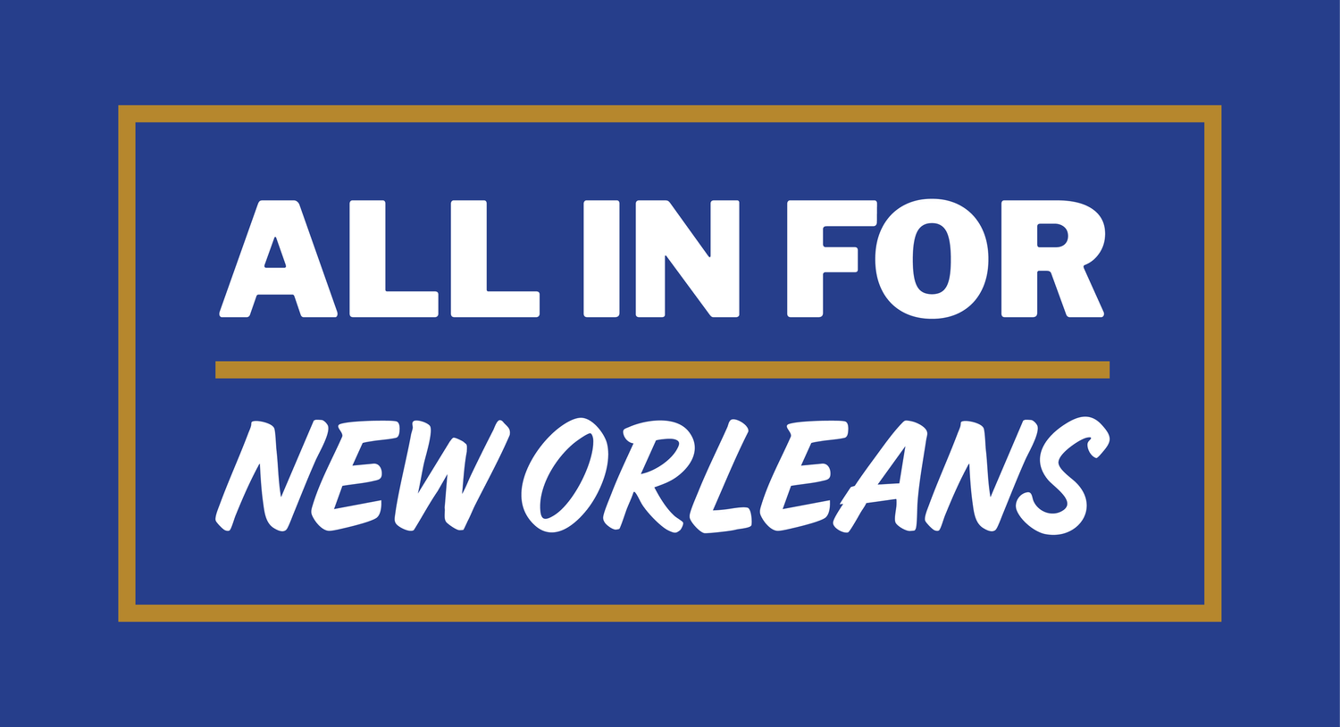 All In for New Orleans | Inauguration Weekend