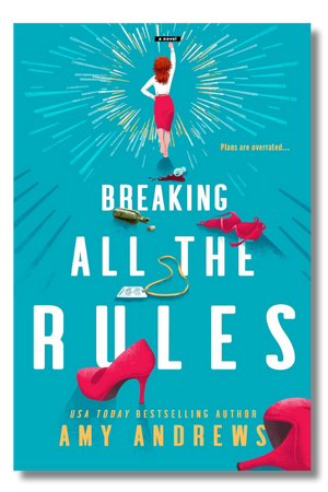 Breaking All The Rules by Amy Andrews.png