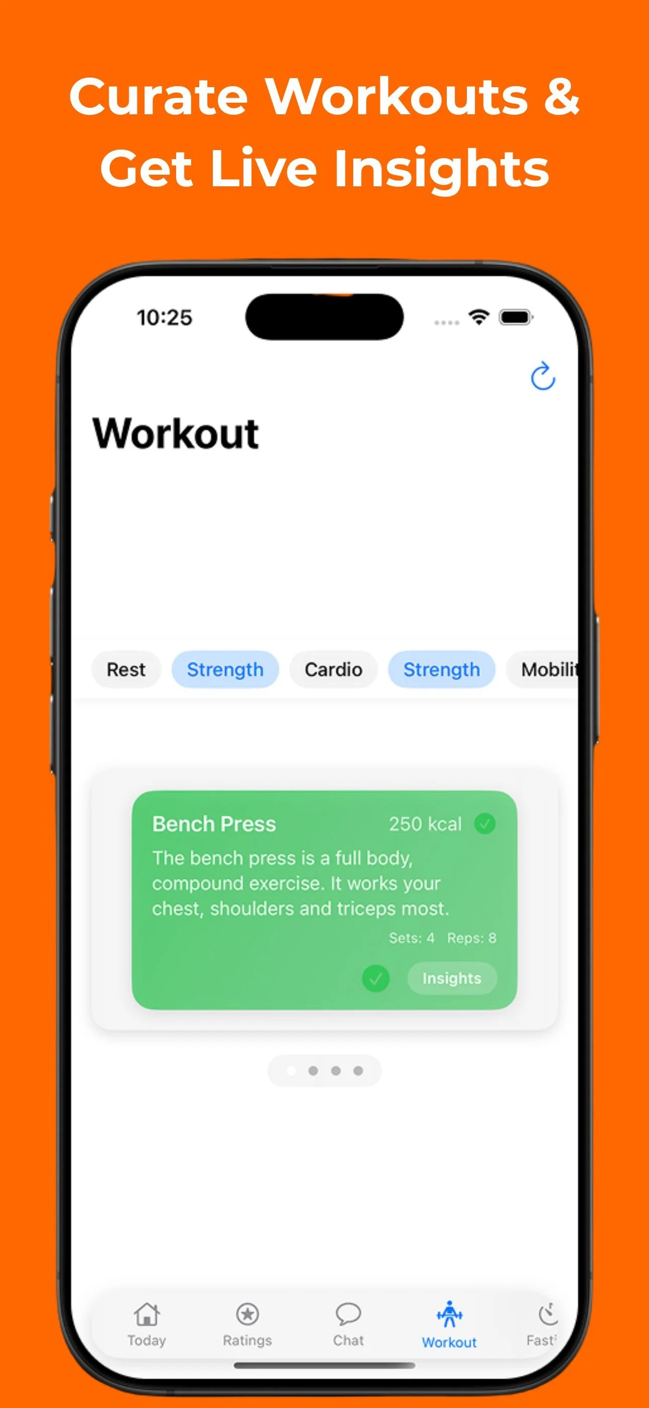 Smartphone app screen displaying a workout plan with a focus on strength training, featuring a green box about bench press exercises, orange background with white text that says 'Curate Workouts & Get Live Insights'.
