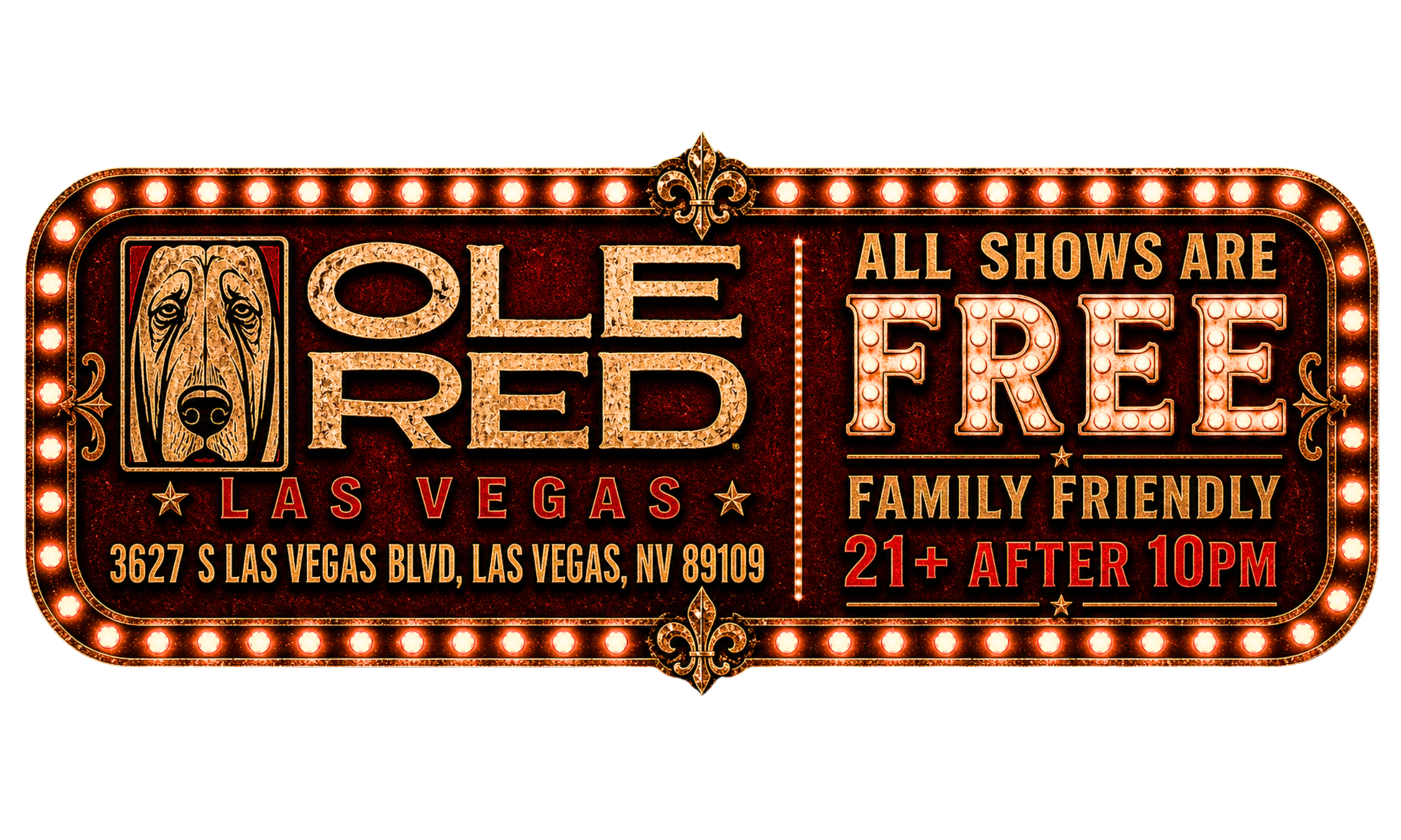 A neon-style sign in red and gold with marquee lights, featuring a stylized dog face and the words 'Nole Red'. The sign promotes a show venue in Las Vegas, Nevada, with additional details about age restrictions and show timings.