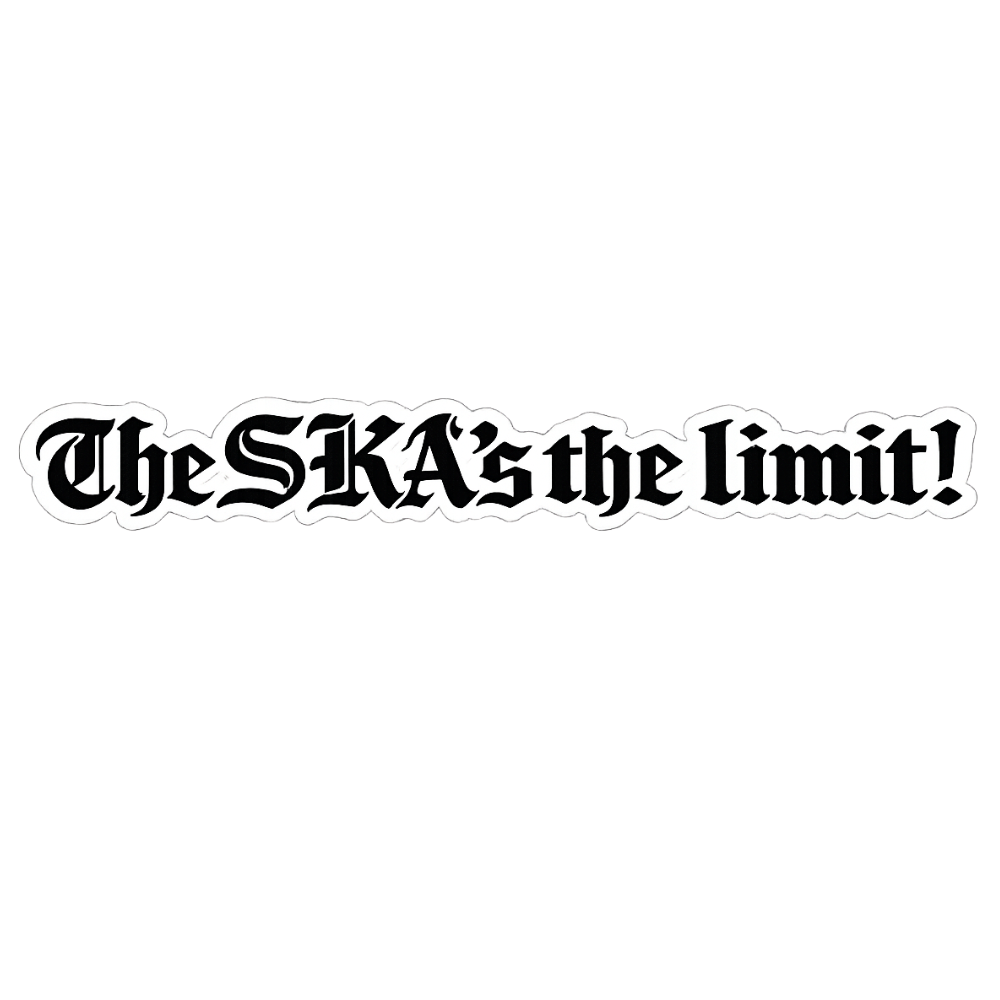 Black T-shirt with white text that says 'The SKA is the limit!' in a stylized font.