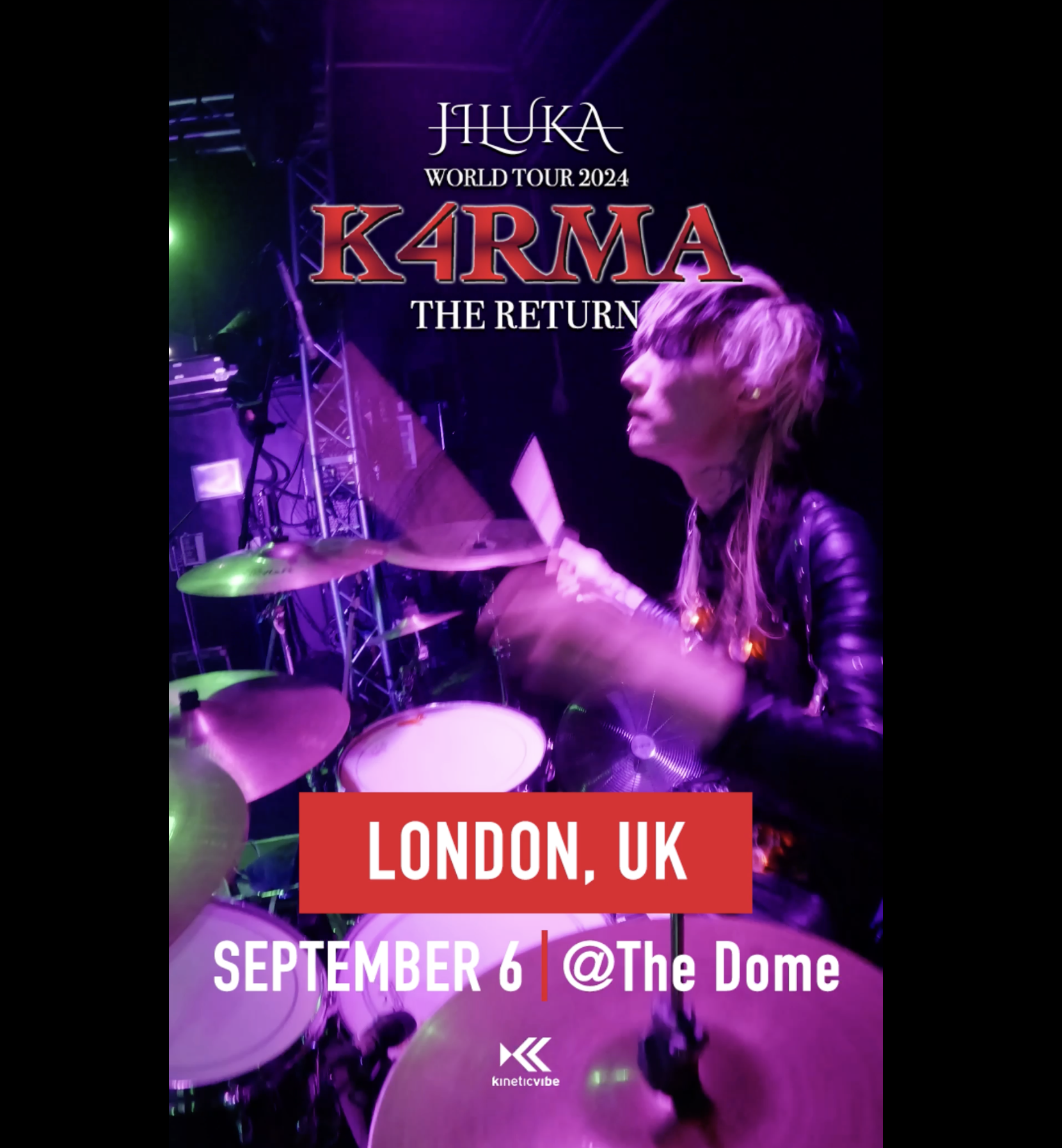 A promotional poster for JHUKA's 2024 world tour titled 'KARMA: THE RETURN,' featuring a female drummer in a dark, colorful stage setting. The event is in London, UK, on September 6 at The Dome, with the venue's logo and the Kinetic Vibe company logo at the bottom.