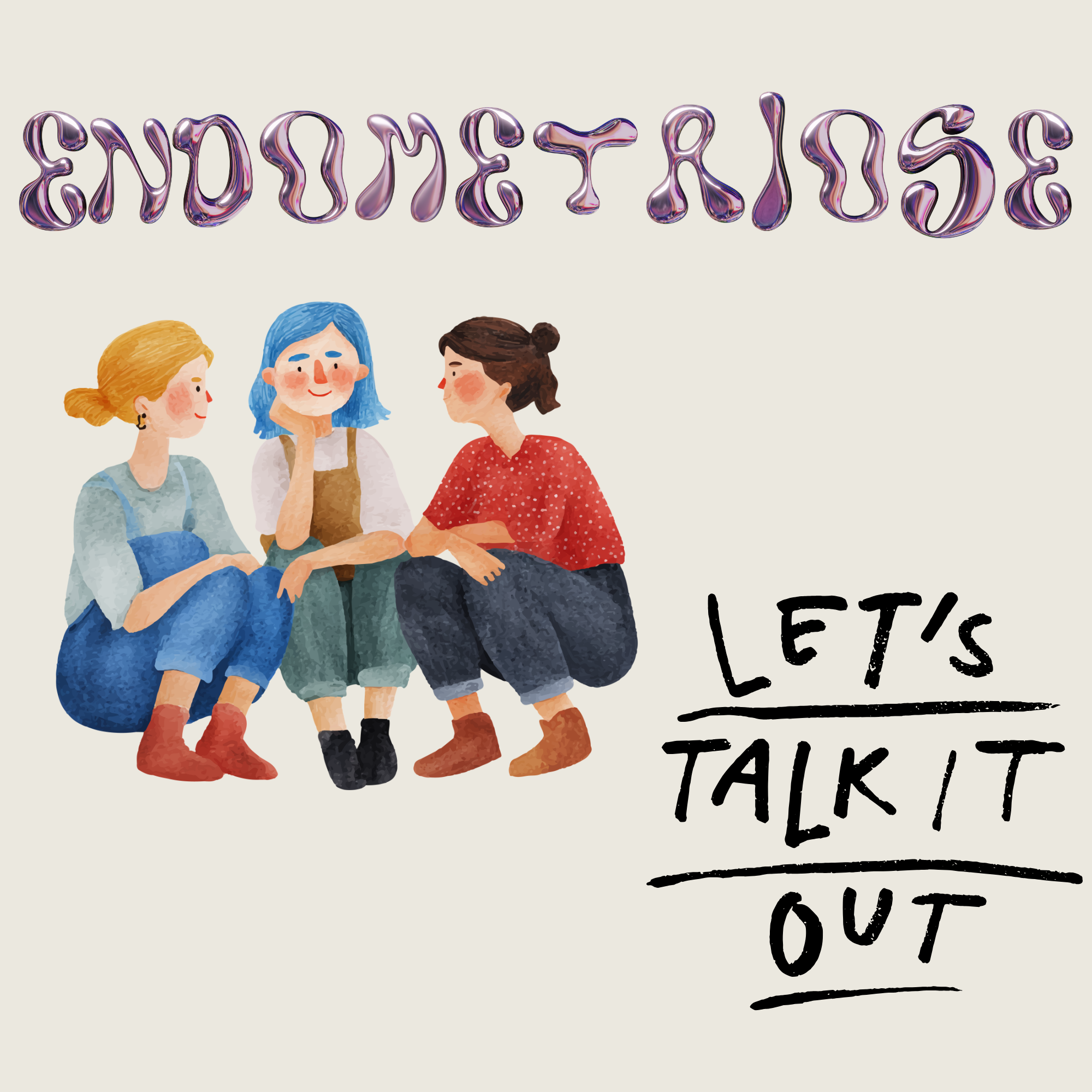 Illustration avec le mot endométriose, 3 femmes qui parlent ensemble et la phrase Let's talk about it.