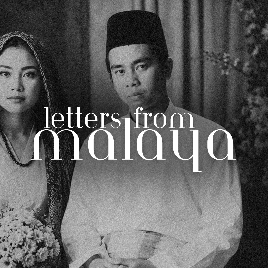 LETTERS FROM MALAYA