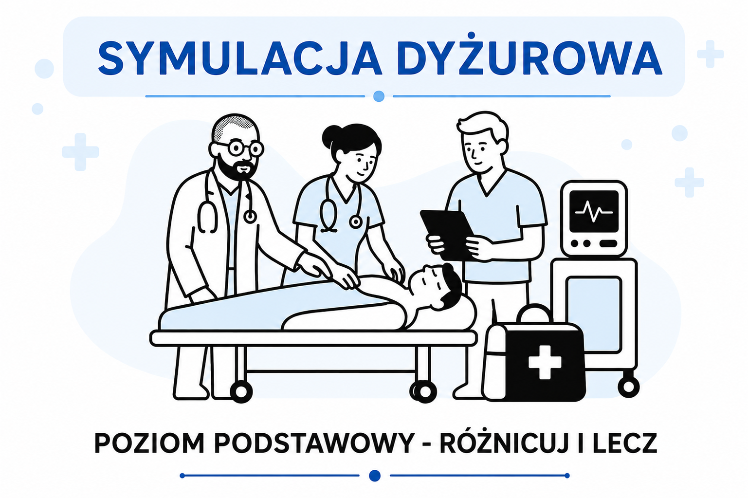 Symulacja dyżurowa: poziom standardowy