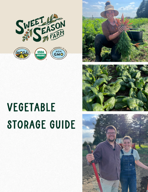 Cover for Sweet Season Farm's vegetable storage guide featuring a farm scene, Carly with carrots, close-up of leafy greens, and Ethan and Carly smiling outdoors.