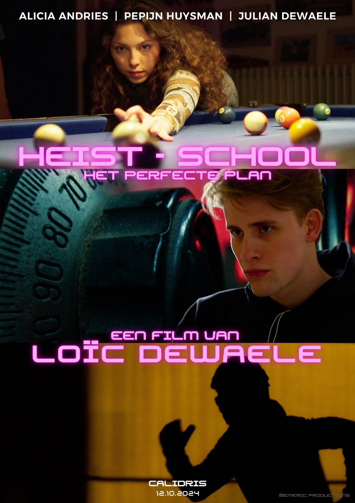 Poster for the film "Heist School," featuring three sections: a girl playing billiards at the top, a young man with a focused expression near a combination lock in the middle, and a silhouette of a person in a hooded jacket with a raised fist at the bottom. The poster includes information about the cast Alicia Andries, Pepijn Huysman, and Julian Dewaele, and indicates it is directed by Loïc Dewaele with a release date of December 10, 2024.