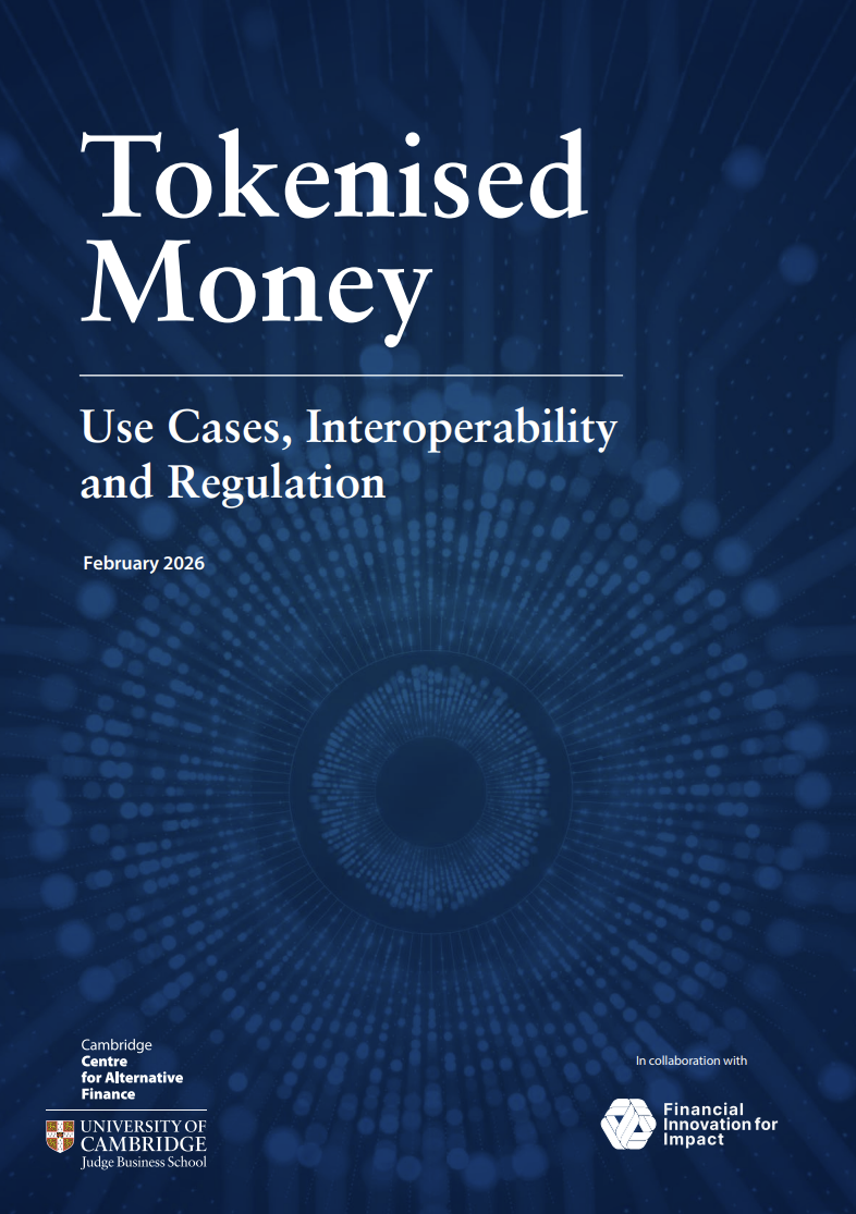 Cover page of a report titled 'Tokenised Money: Use Cases, Interoperability and Regulation,' published February 2026. The background features a digital, futuristic design with circular patterns and glowing dots. Logos of the University of Cambridge and Financial Innovation for Impact are at the bottom.