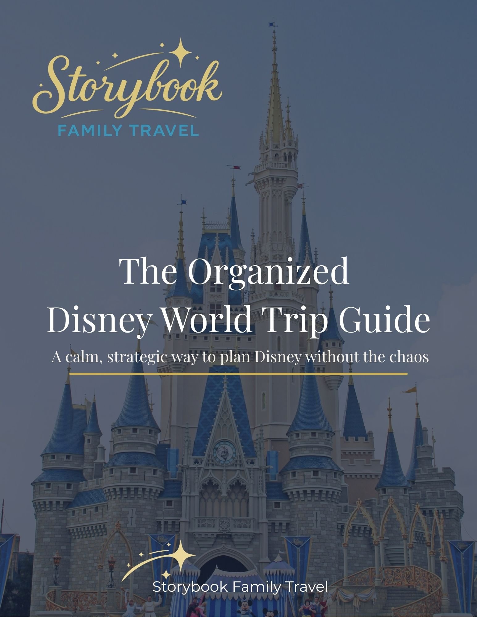 The Organized Disney World Trip Guide