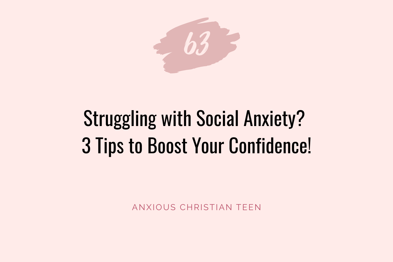Struggling with Social Anxiety? 3 Tips to Boost Your Confidence!