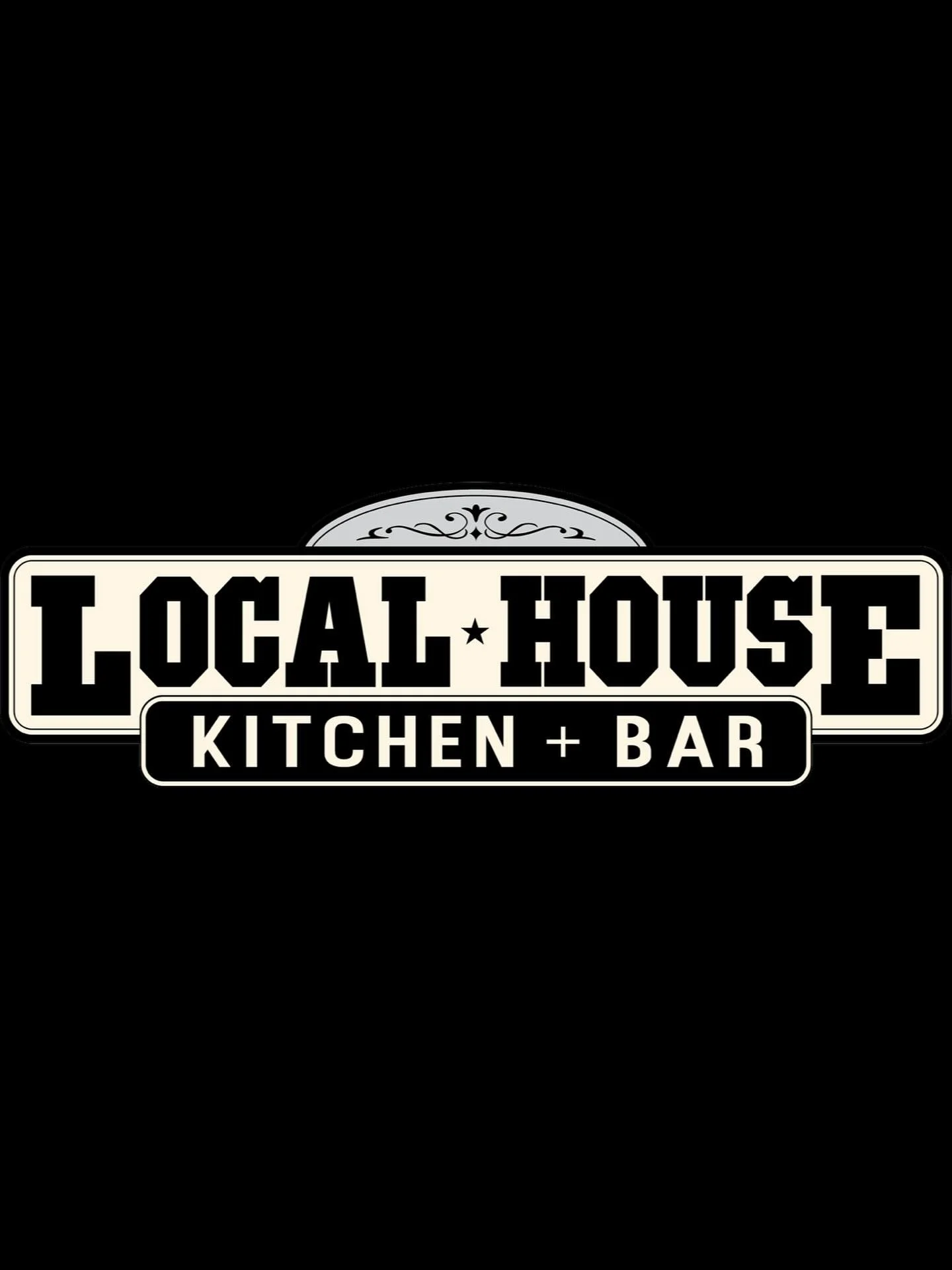 Sign for Local House Kitchen + Bar with black background